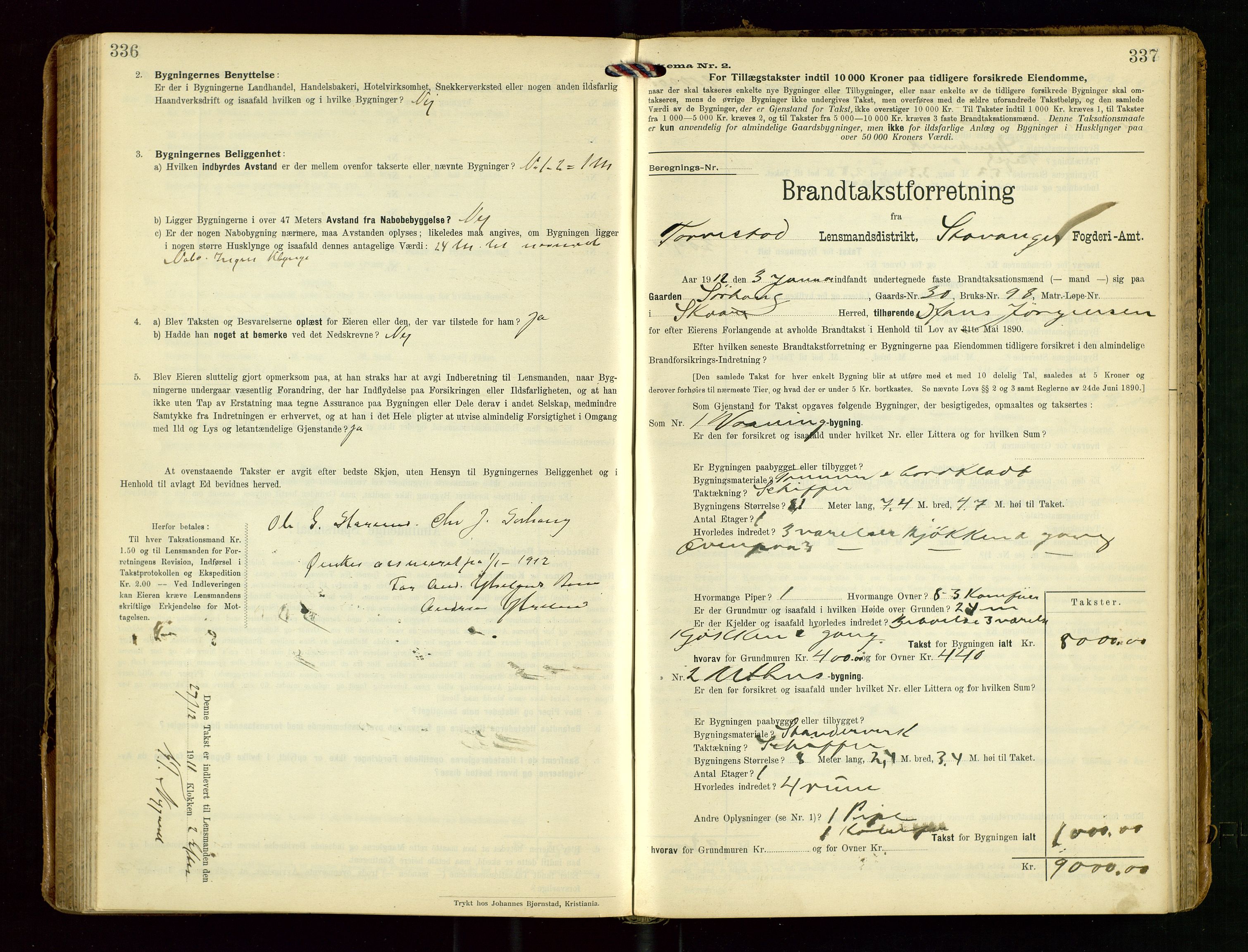 Torvestad lensmannskontor, SAST/A-100307/1/Gob/L0004: "Brandtaxationsprotokol for Torvestad Lensmannsdistrikt", 1909-1923, p. 336-337