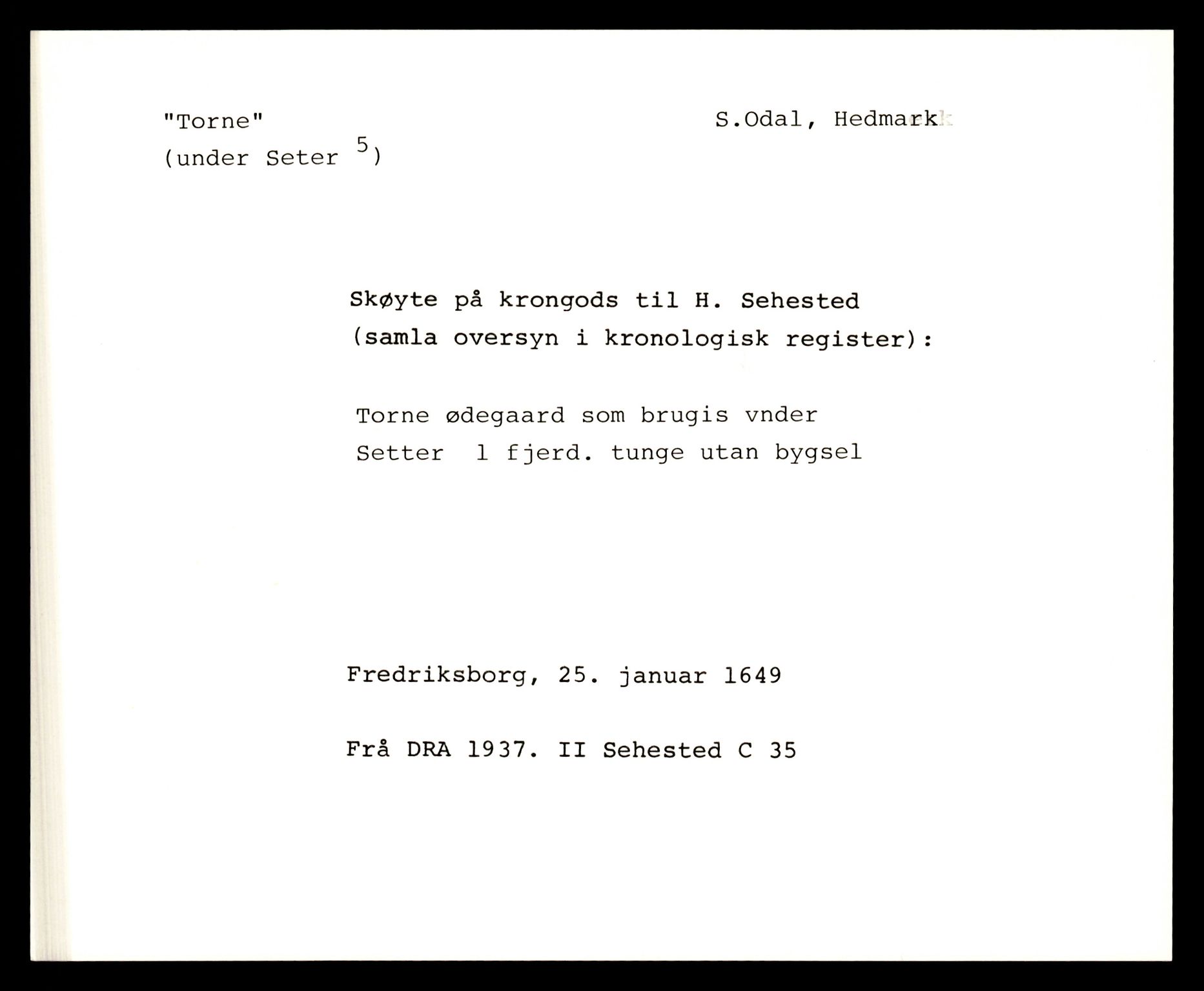 Riksarkivets diplomsamling, AV/RA-EA-5965/F35/F35e/L0007: Registreringssedler Hedmark 1, 1400-1700, p. 745