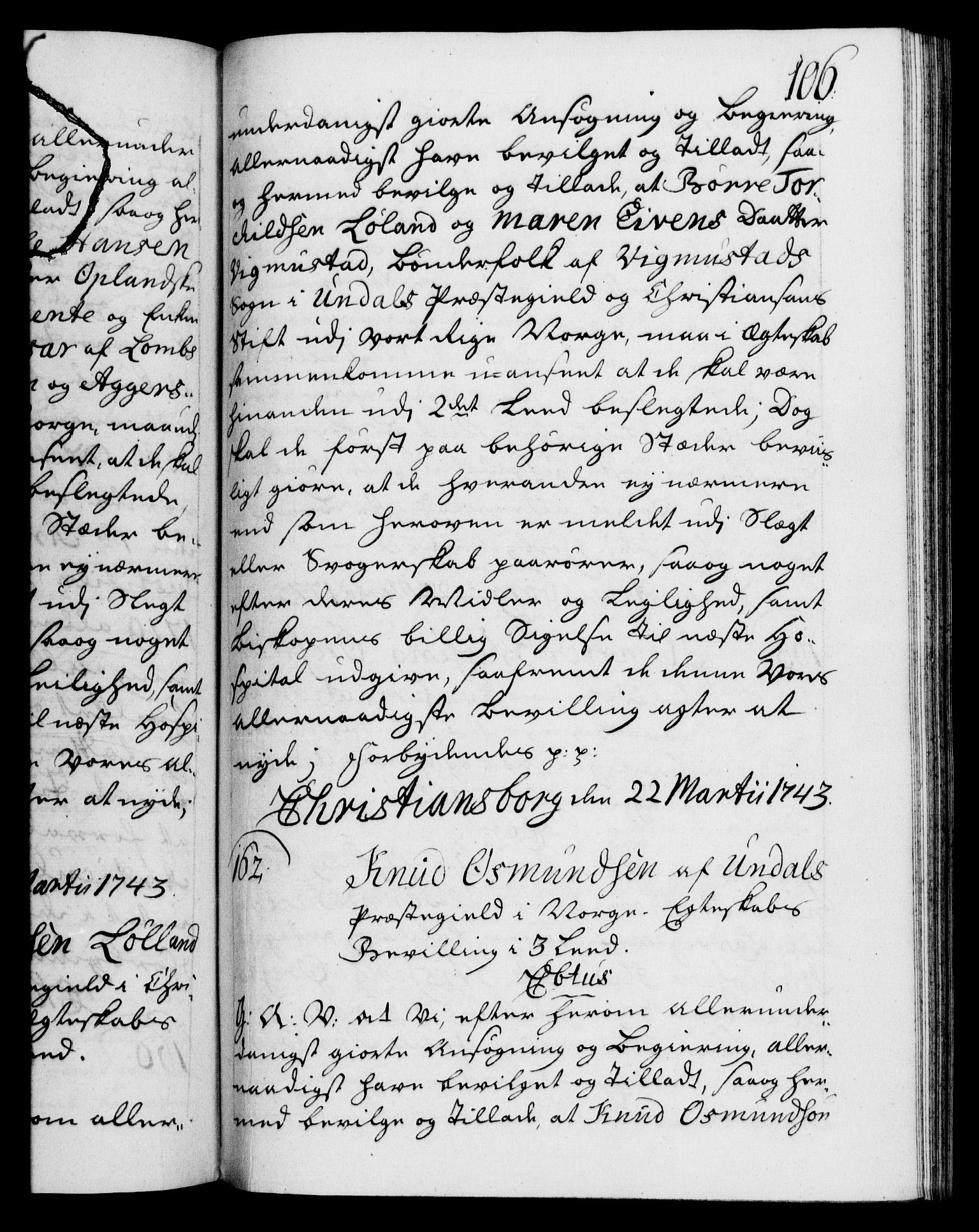 Danske Kanselli 1572-1799, AV/RA-EA-3023/F/Fc/Fca/Fcaa/L0033: Norske registre, 1743-1744, p. 106a