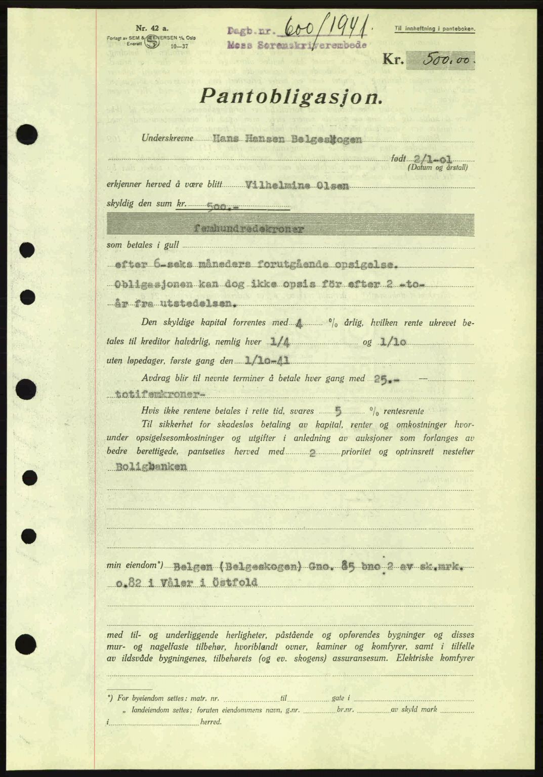 Moss sorenskriveri, SAO/A-10168: Mortgage book no. B10, 1940-1941, Diary no: : 600/1941