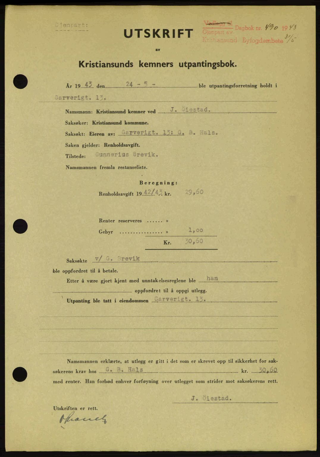Kristiansund byfogd, SAT/A-4587/A/27: Mortgage book no. 36, 1942-1943, Diary no: : 490/1943