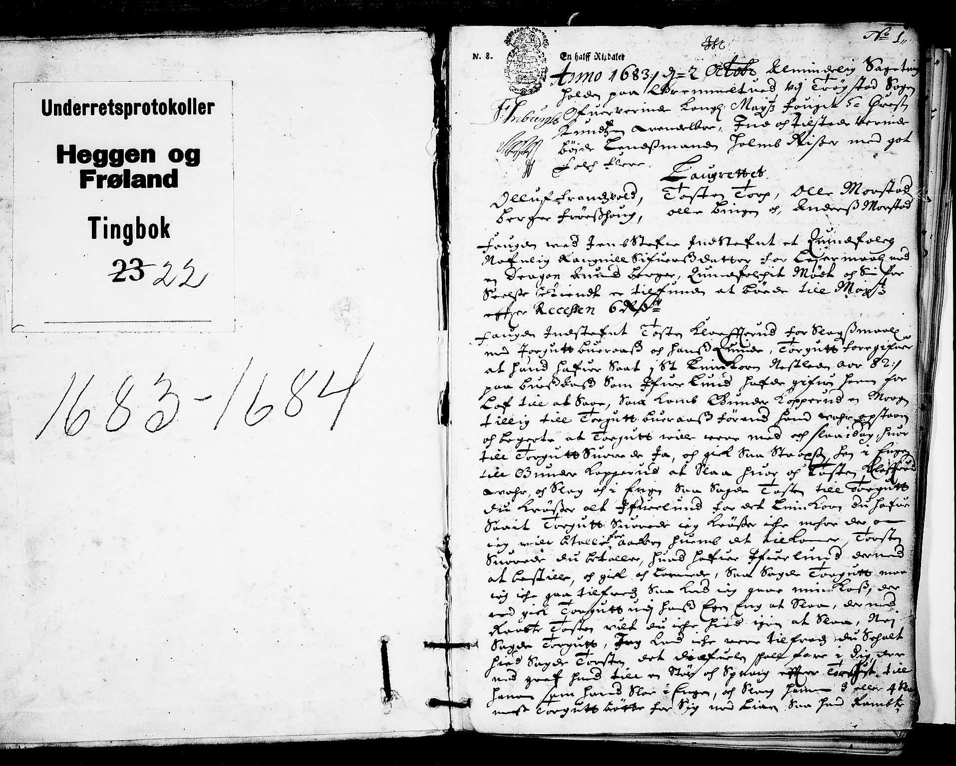 Heggen og Frøland sorenskriveri I, SAO/A-11556/F/Fb/L0022: Tingbok, 1683-1684, p. 0b-1a