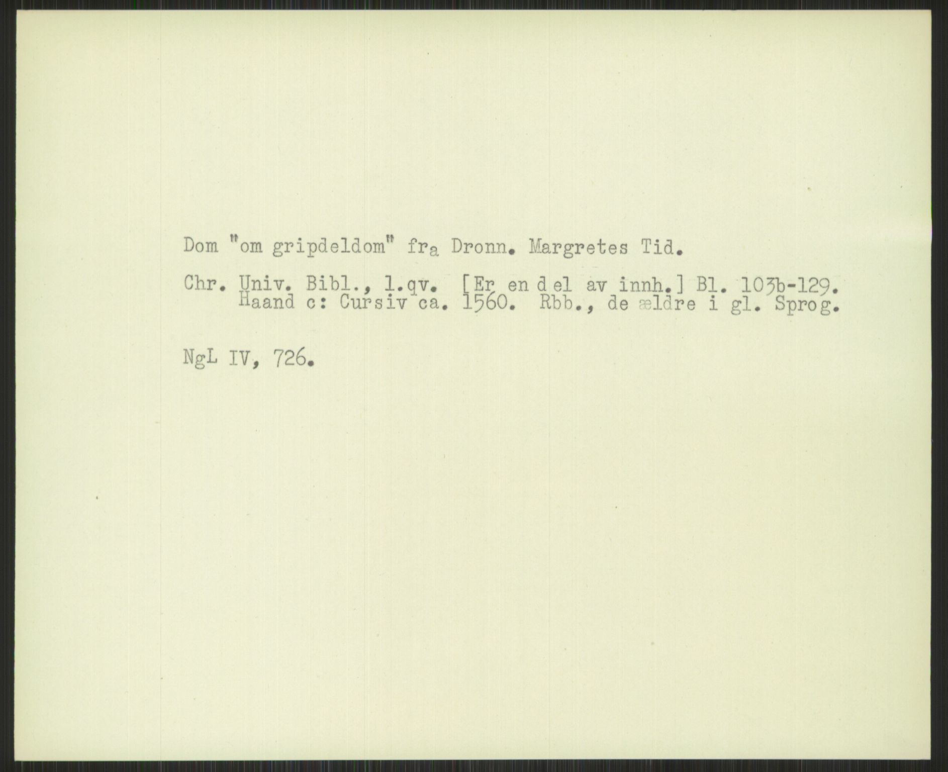 Norsk Historisk Kjeldeskrift-Institutt (NHKI), AV/RA-S-6117/G/Gc/L0030: Tematisk register til Gustav Storms håndskriftbeskrivelser i NgL bd. IV, 1381-1480, p. 256