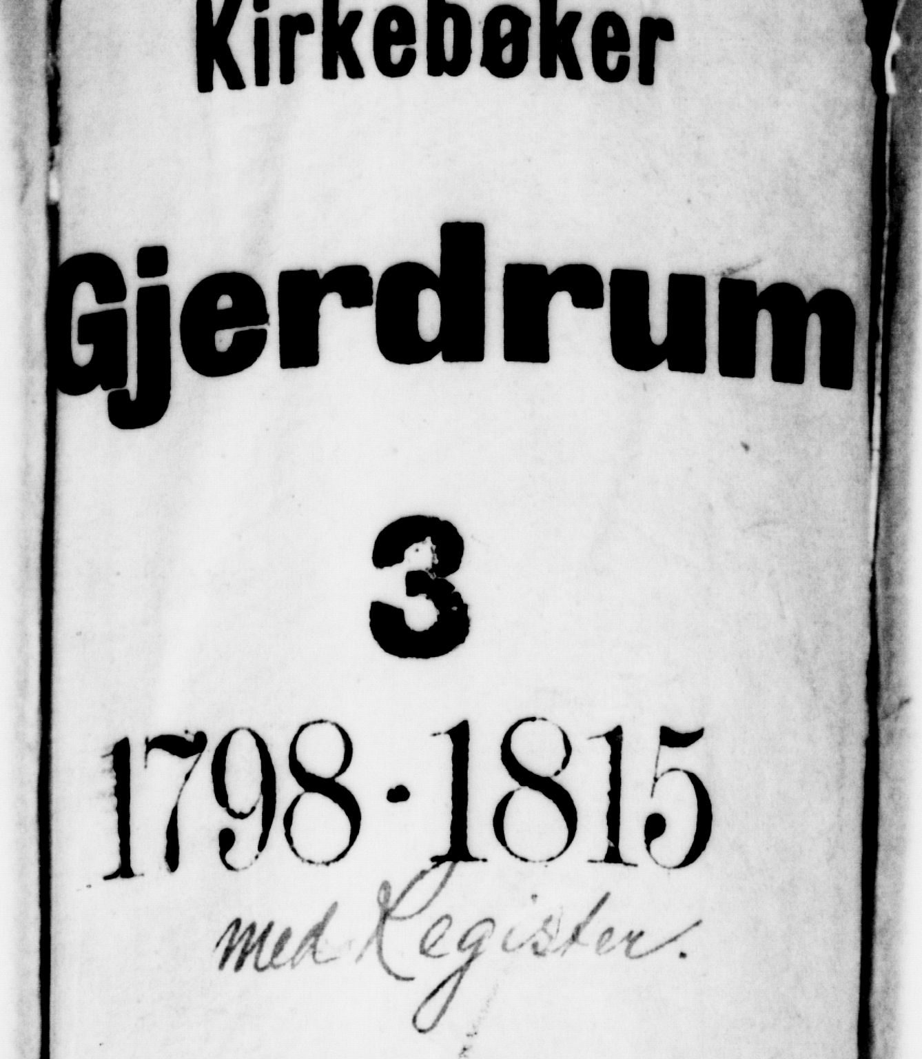 Gjerdrum prestekontor Kirkebøker, SAO/A-10412b/F/Fa/L0003: Parish register (official) no. I 3, 1798-1815