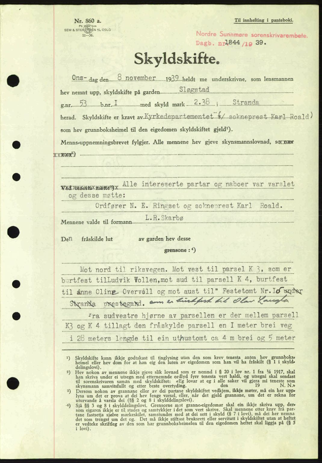 Nordre Sunnmøre sorenskriveri, SAT/A-0006/1/2/2C/2Ca: Mortgage book no. A7, 1939-1939, Diary no: : 1844/1939