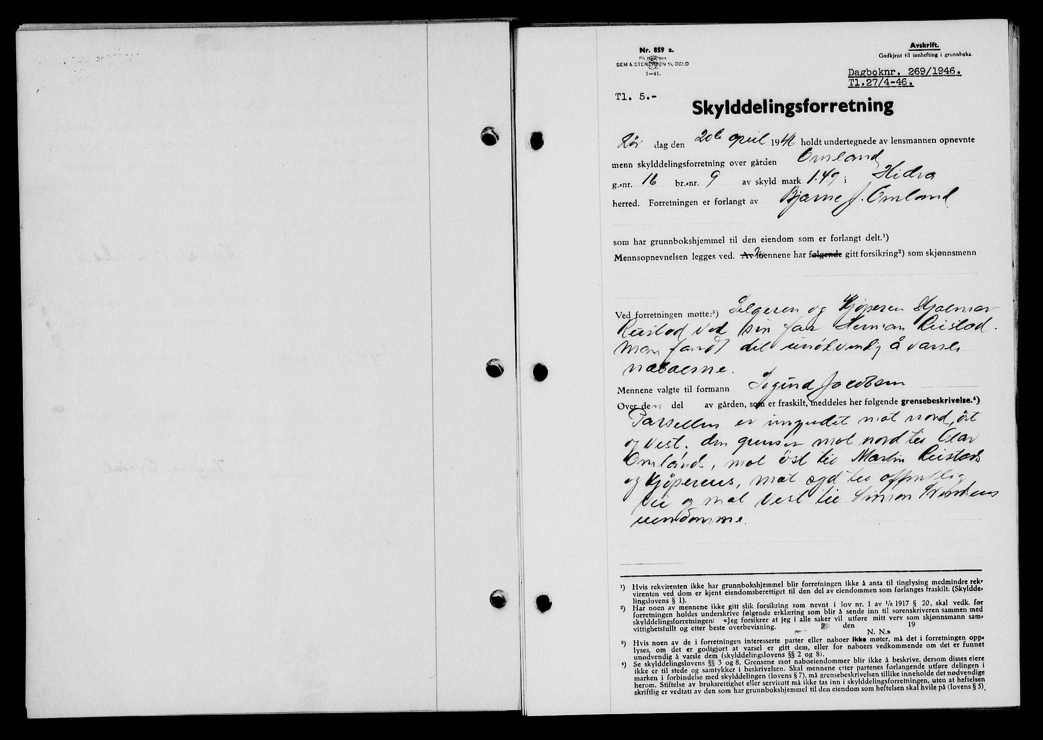 Flekkefjord sorenskriveri, SAK/1221-0001/G/Gb/Gba/L0060: Mortgage book no. A-8, 1945-1946, Diary no: : 269/1946