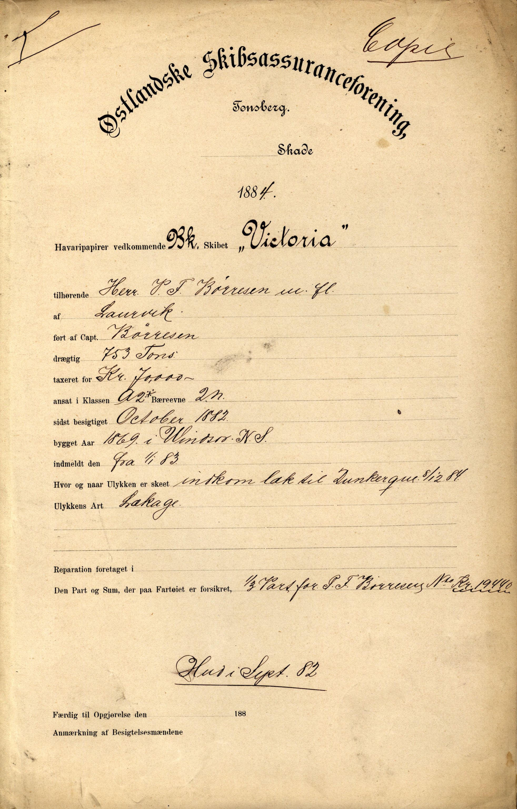 Pa 63 - Østlandske skibsassuranceforening, VEMU/A-1079/G/Ga/L0017/0012: Havaridokumenter / Nordlyset, Nornen, Freden, Freia, Victoria, 1884, p. 13