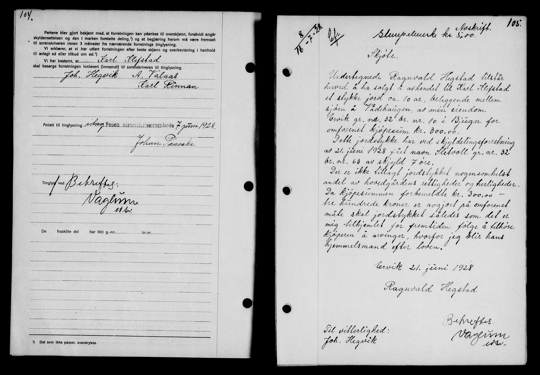 Fosen sorenskriveri, AV/SAT-A-1107/1/2/2C/L0067: Mortgage book no. 58, 1928-1929, p. 105, Deed date: 16.07.1928