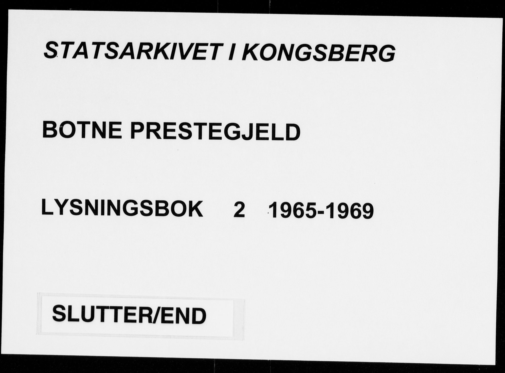 Botne kirkebøker, SAKO/A-340/H/Ha/L0002: Banns register no. 2, 1965-1969