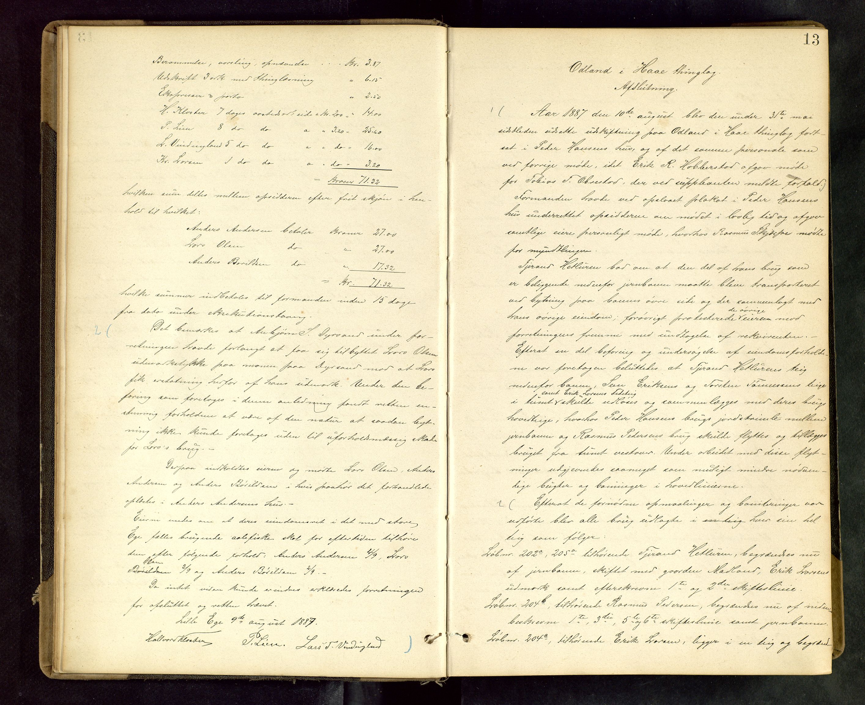 Rogaland jordskifterett, AV/SAST-A-102426/Oa/L0049: Forhandlingsprotokoll, 1887-1892, p. 13