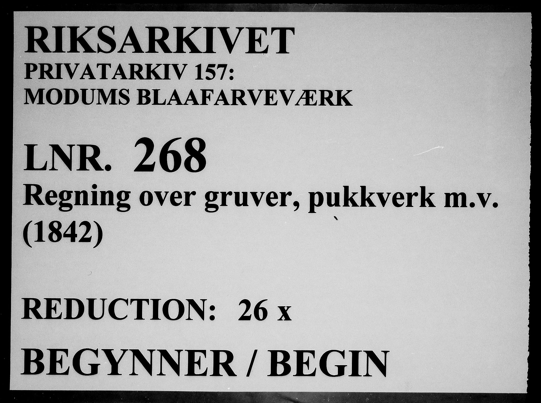 Modums Blaafarveværk, RA/PA-0157/G/Gd/Gdd/L0268/0001: -- / Regning over gruver pukkverk m.v., 1842, p. 1