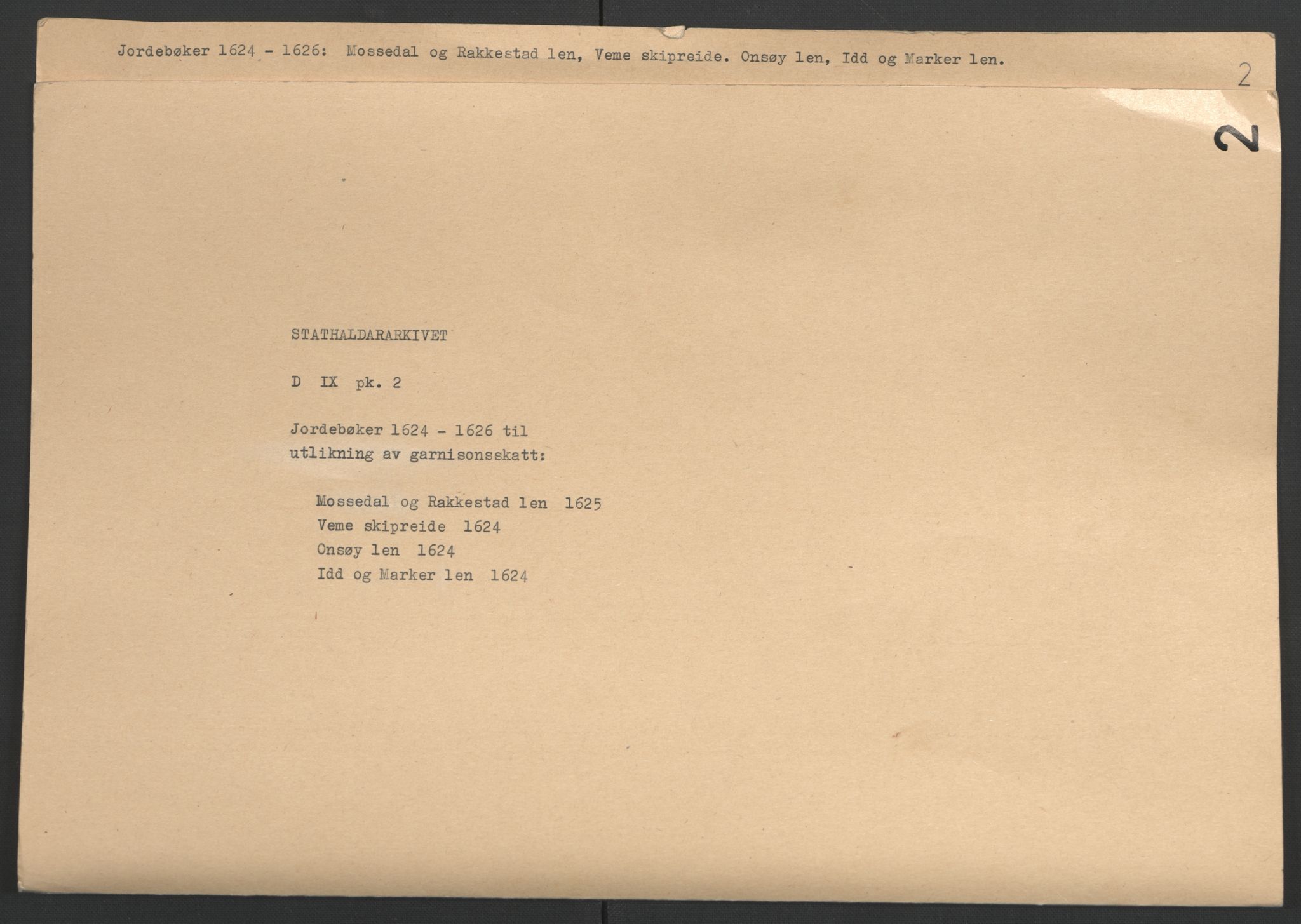 Stattholderembetet 1572-1771, AV/RA-EA-2870/Ek/L0002/0001: Jordebøker til utlikning av garnisonsskatt 1624-1626: / Jordebøker for noen vikværske len, 1624-1626, p. 36