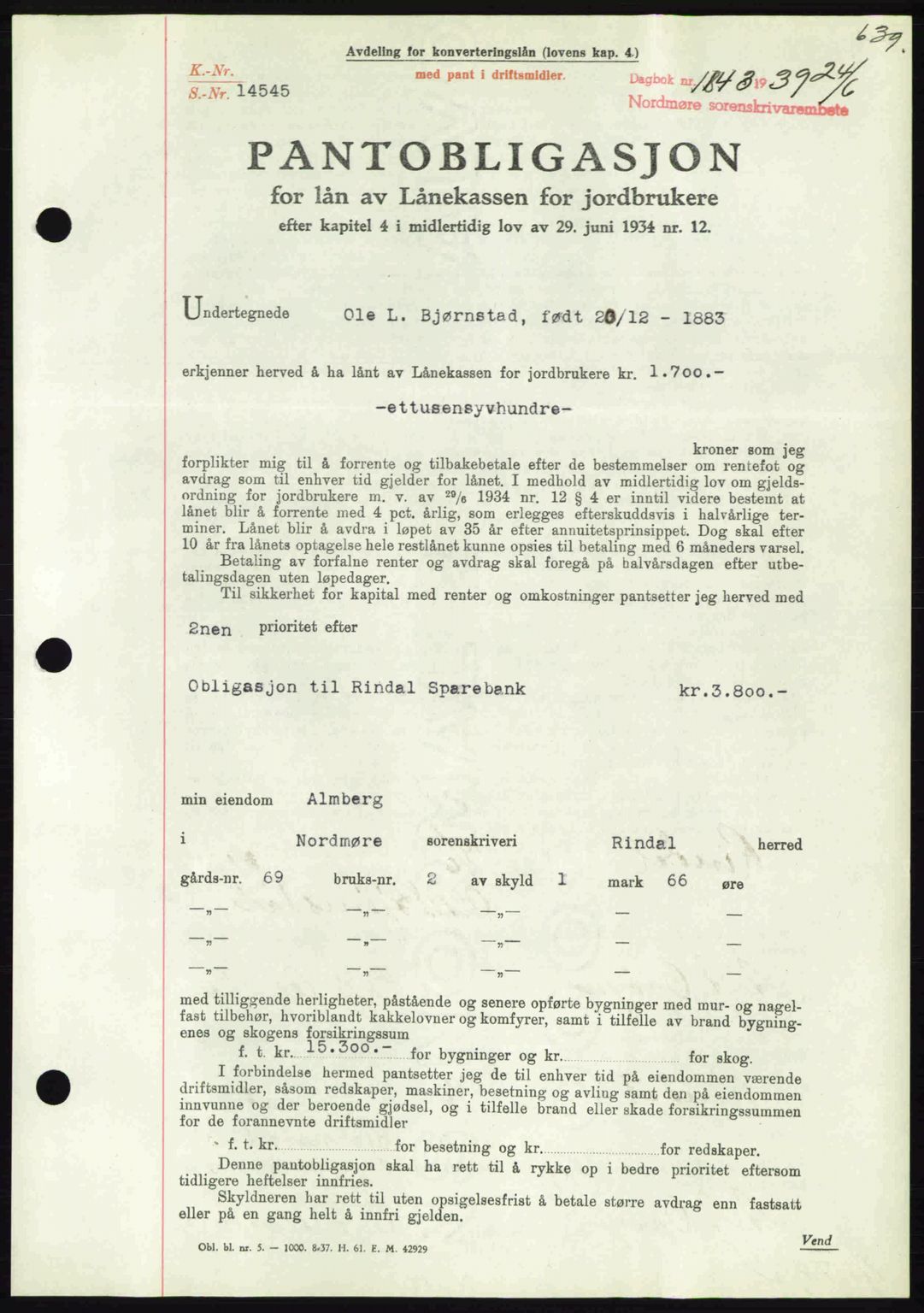 Nordmøre sorenskriveri, AV/SAT-A-4132/1/2/2Ca: Mortgage book no. B85, 1939-1939, Diary no: : 1843/1939