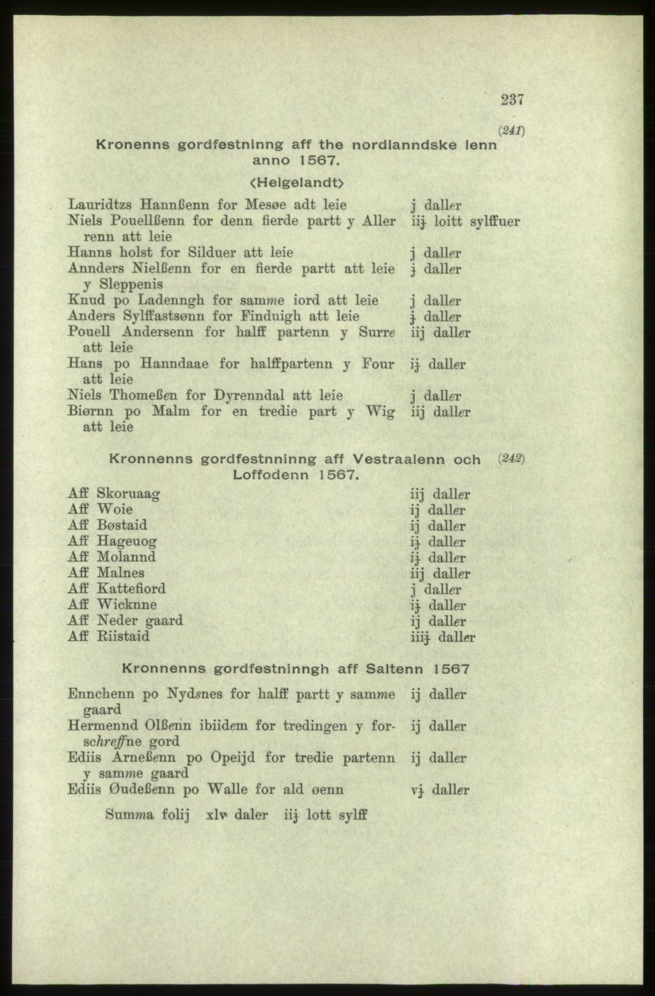 Publikasjoner utgitt av Arkivverket, PUBL/PUBL-001/C/0005: Bind 5: Rekneskap for Bergenhus len 1566-1567: B. Utgift C. Dei nordlandske lena og Finnmark D. Ekstrakt, 1566-1567, p. 237
