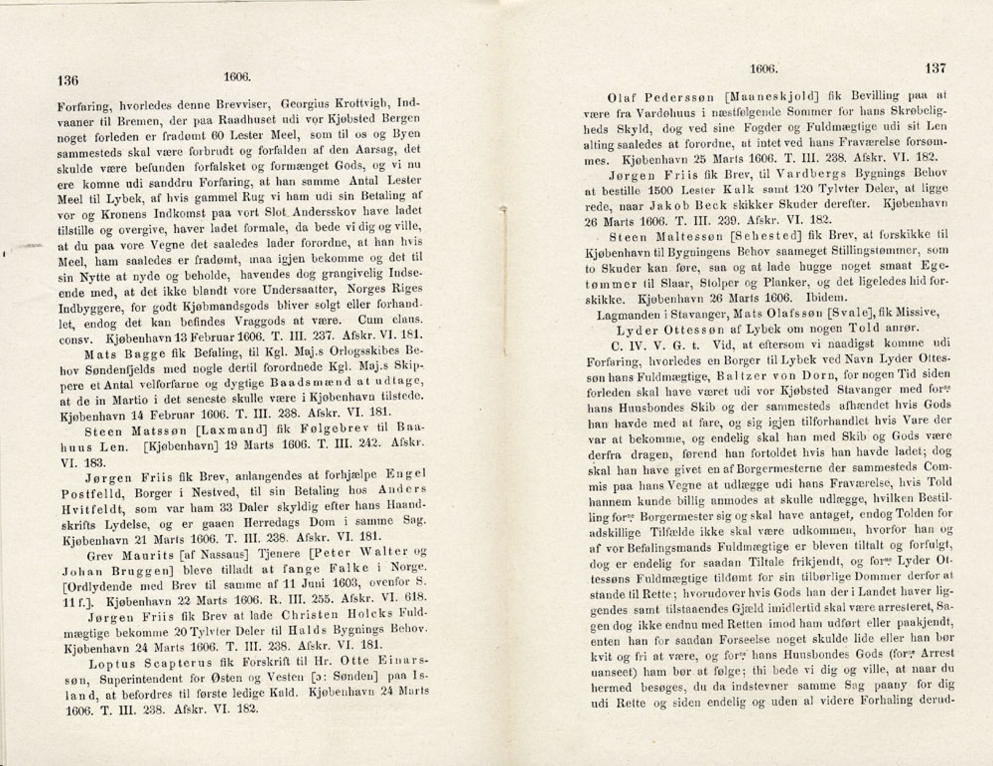 Publikasjoner utgitt av Det Norske Historiske Kildeskriftfond, PUBL/-/-/-: Norske Rigs-Registranter, bind 4, 1603-1618, p. 136-137