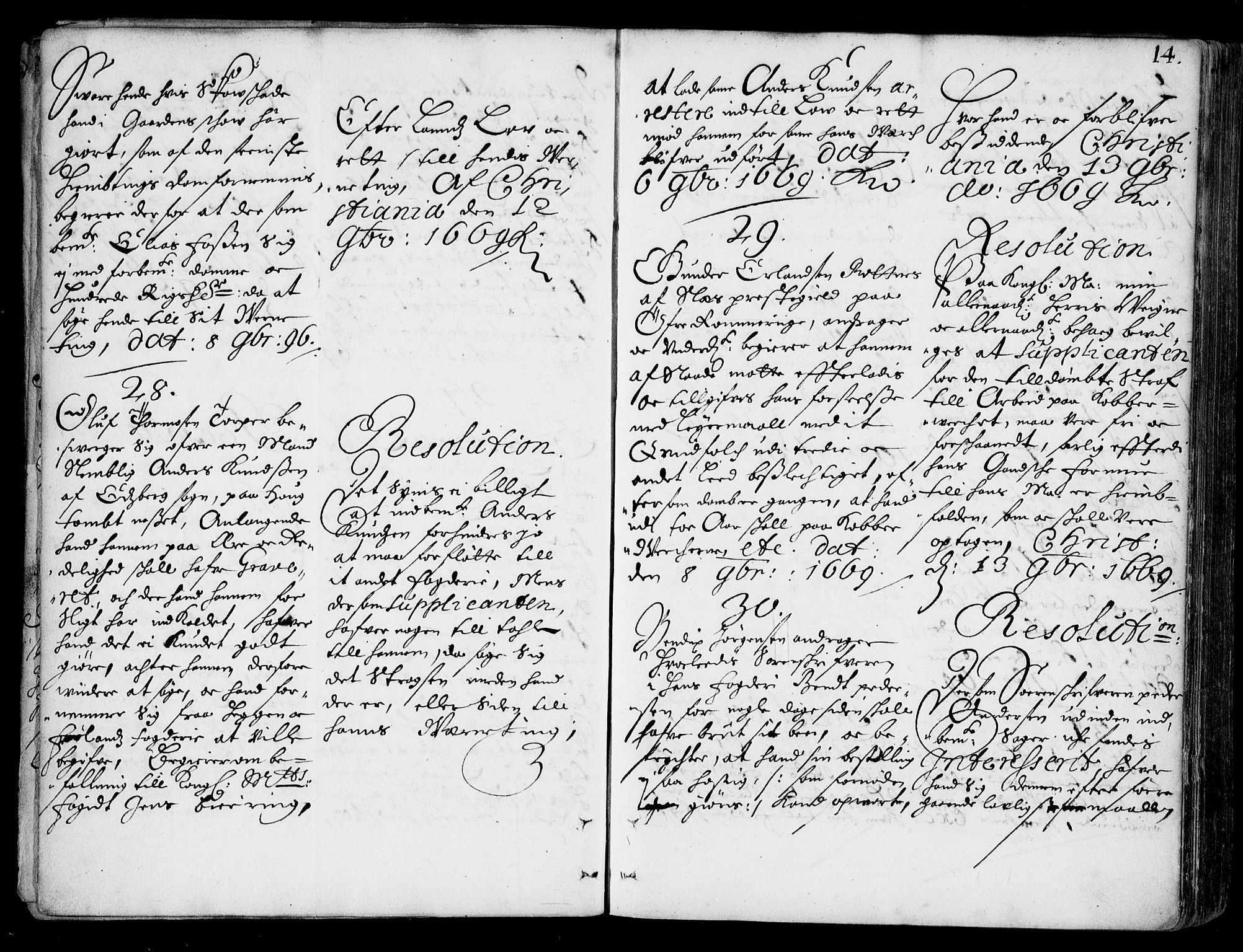 Stattholderembetet 1572-1771, AV/RA-EA-2870/Ad/L0002: Supplikasjons- og resolusjonsprotokoll, 1669-1671, p. 13b-14a