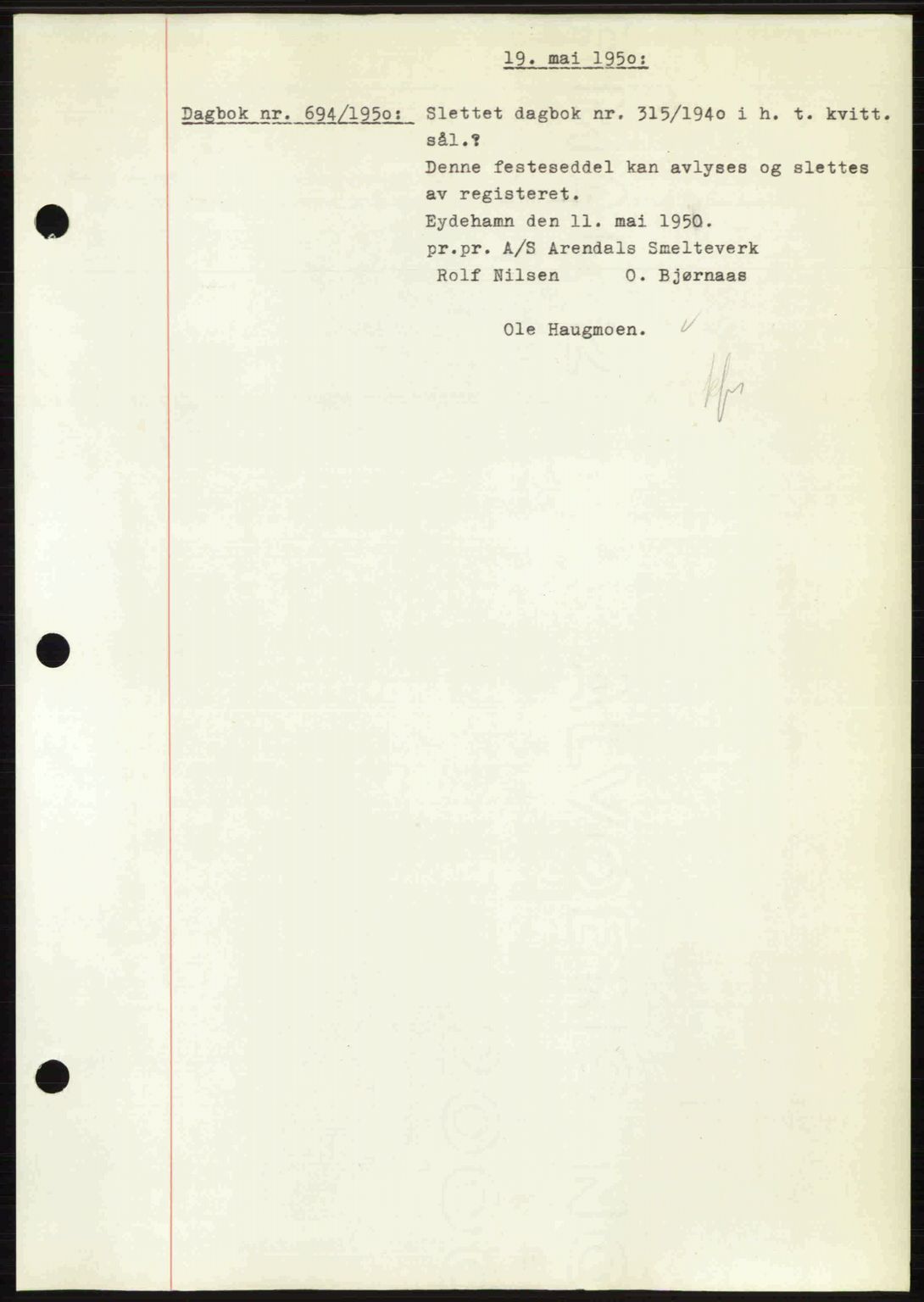 Nedenes sorenskriveri, AV/SAK-1221-0006/G/Gb/Gba/L0062: Mortgage book no. A14, 1949-1950, Diary no: : 694/1950