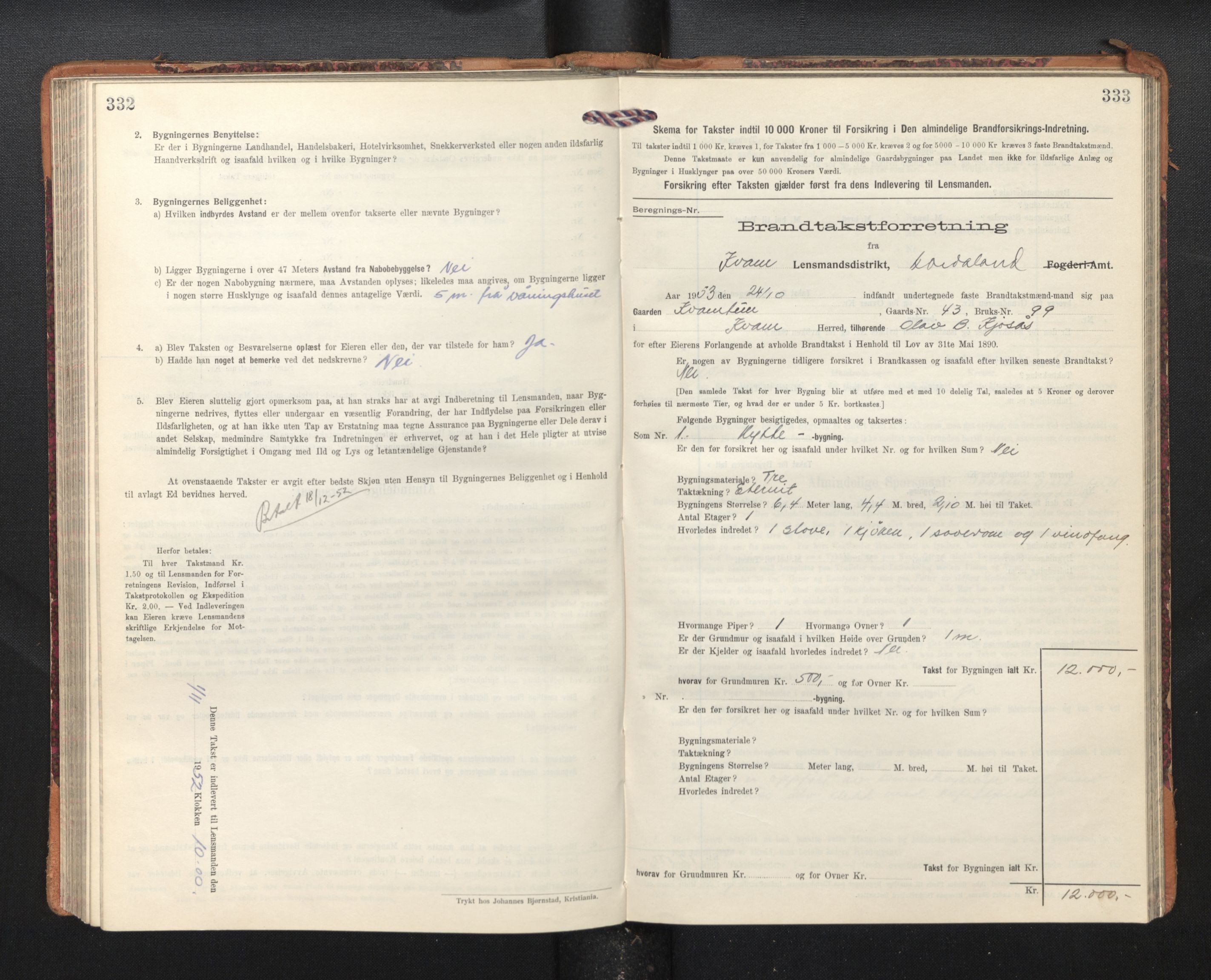 Lensmannen i Kvam, SAB/A-33201/0012/L0006: Branntakstprotokoll, skjematakst, 1913-1955, p. 332-333