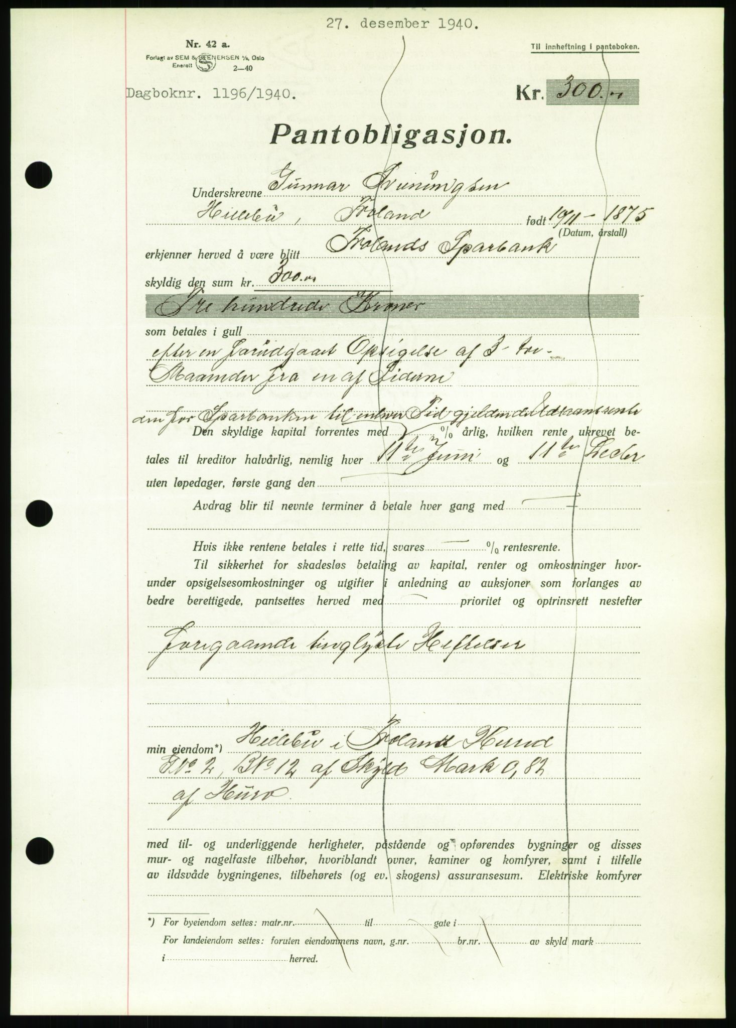 Nedenes sorenskriveri, SAK/1221-0006/G/Gb/Gbb/L0001: Mortgage book no. I, 1939-1942, Diary no: : 1196/1940