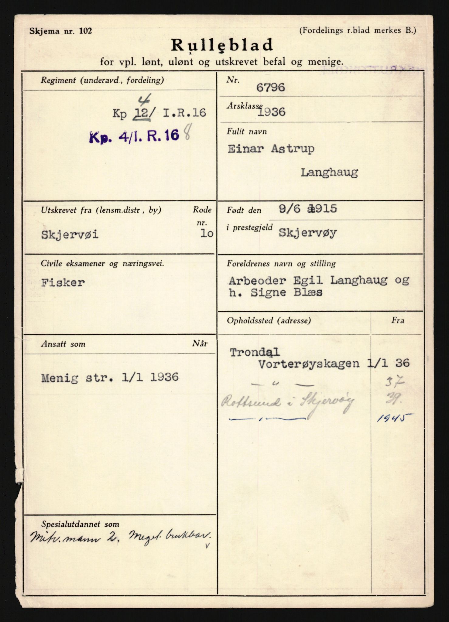 Forsvaret, Troms infanteriregiment nr. 16, AV/RA-RAFA-3146/P/Pa/L0020: Rulleblad for regimentets menige mannskaper, årsklasse 1936, 1936, p. 749