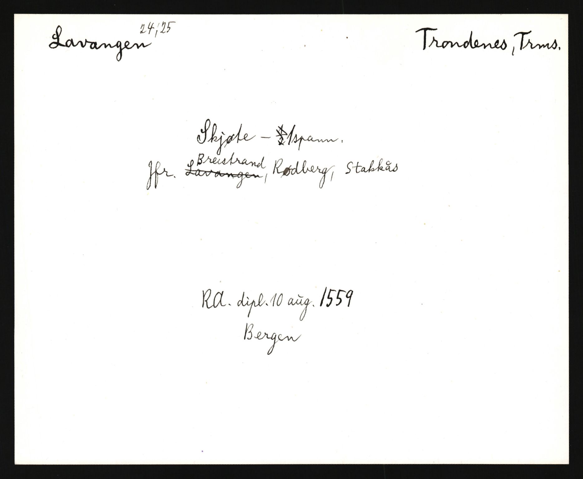 Riksarkivets diplomsamling, AV/RA-EA-5965/F35/F35e/L0034: Registreringssedler Nordland, Troms og ikke stedfestede ("uplasserte") sedler, 1400-1700, p. 321