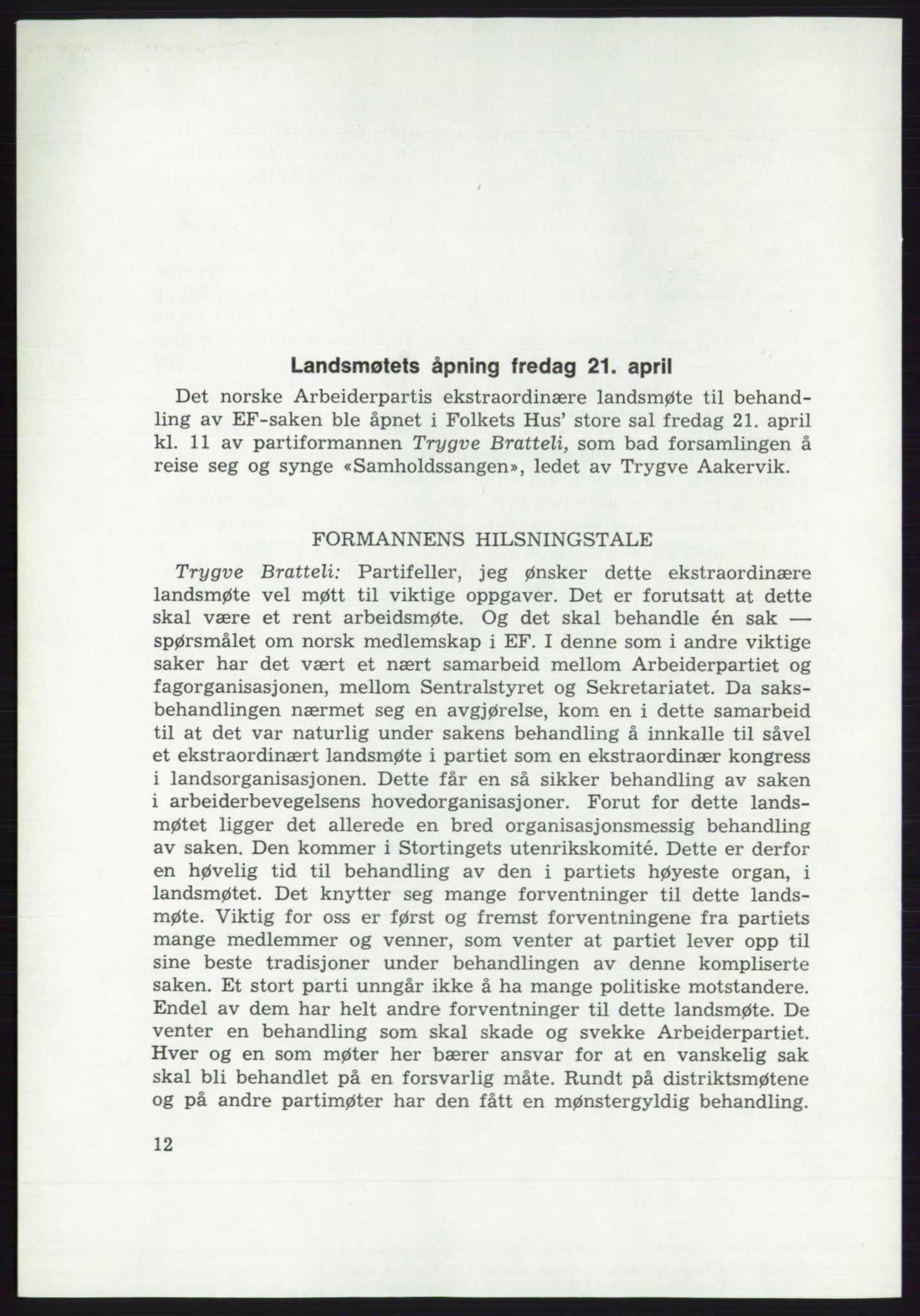 Det norske Arbeiderparti - publikasjoner, AAB/-/-/-: Protokoll over forhandlingene på det ekstraordinære landsmøte 21.-22. april 1972, 1972, p. 12