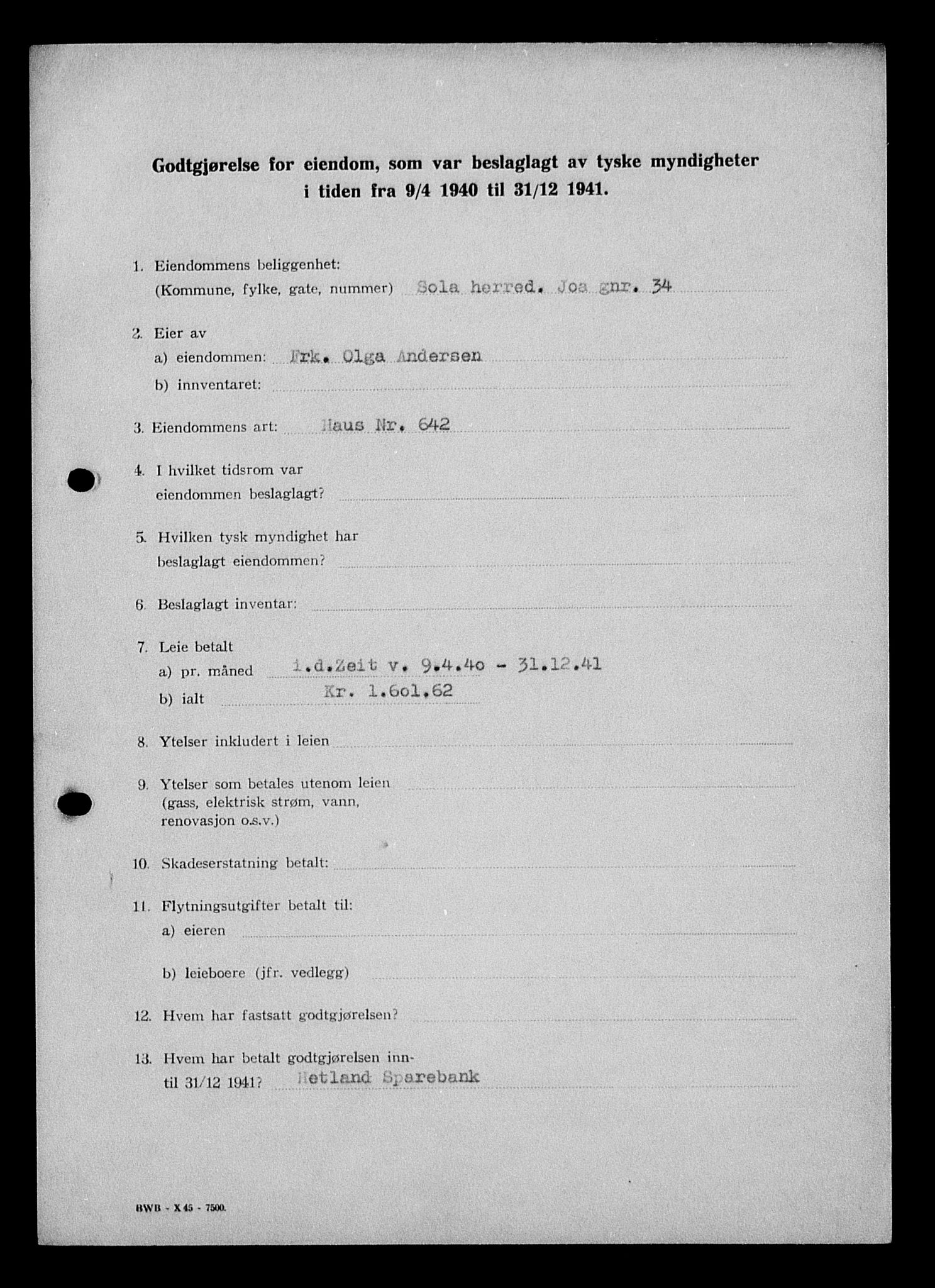Justisdepartementet, Tilbakeføringskontoret for inndratte formuer, AV/RA-S-1564/I/L1014: Godtgjørelse for beslaglagt eiendom, 1940-1941, p. 162