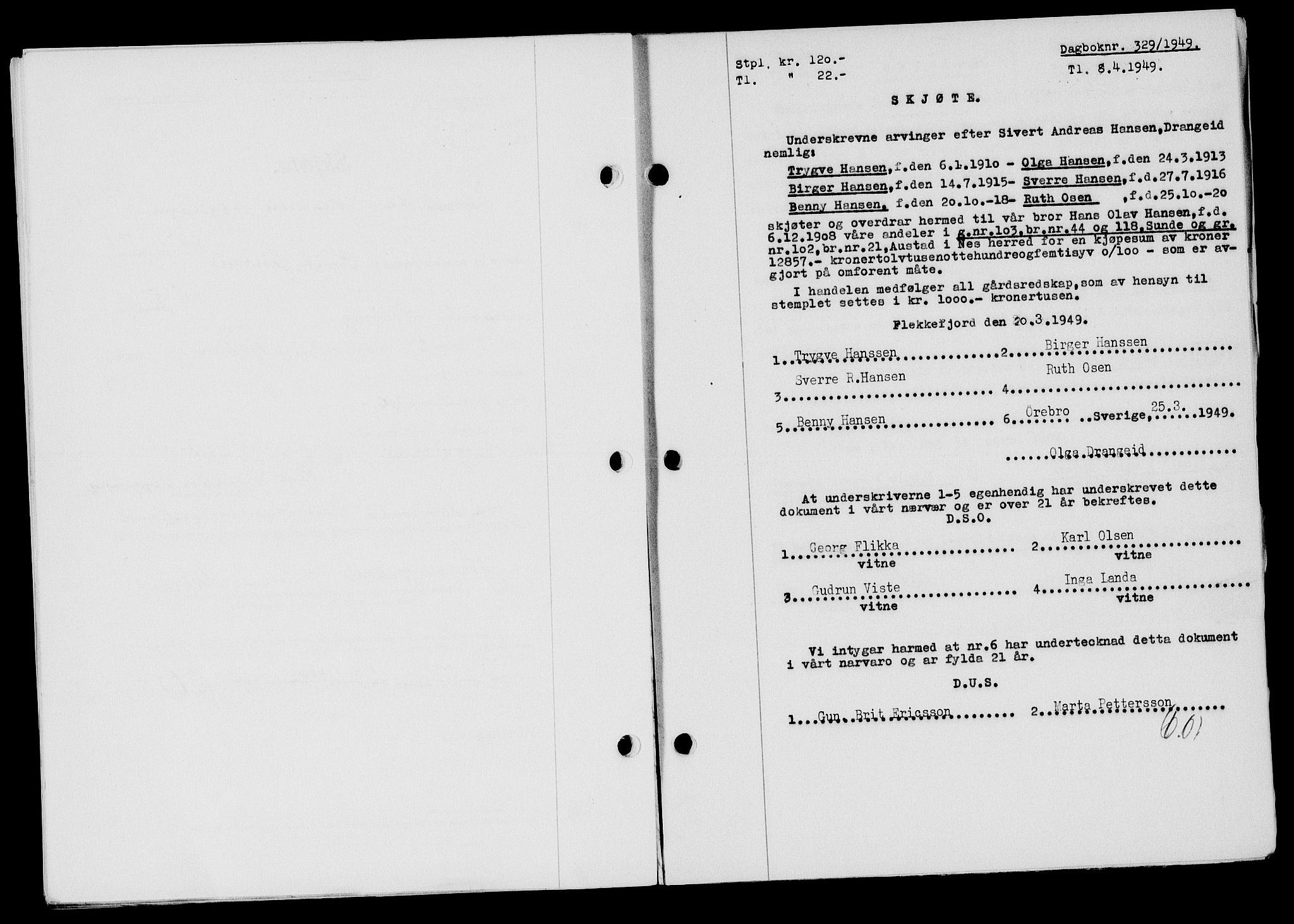 Flekkefjord sorenskriveri, SAK/1221-0001/G/Gb/Gba/L0065: Mortgage book no. A-13, 1949-1949, Diary no: : 329/1949