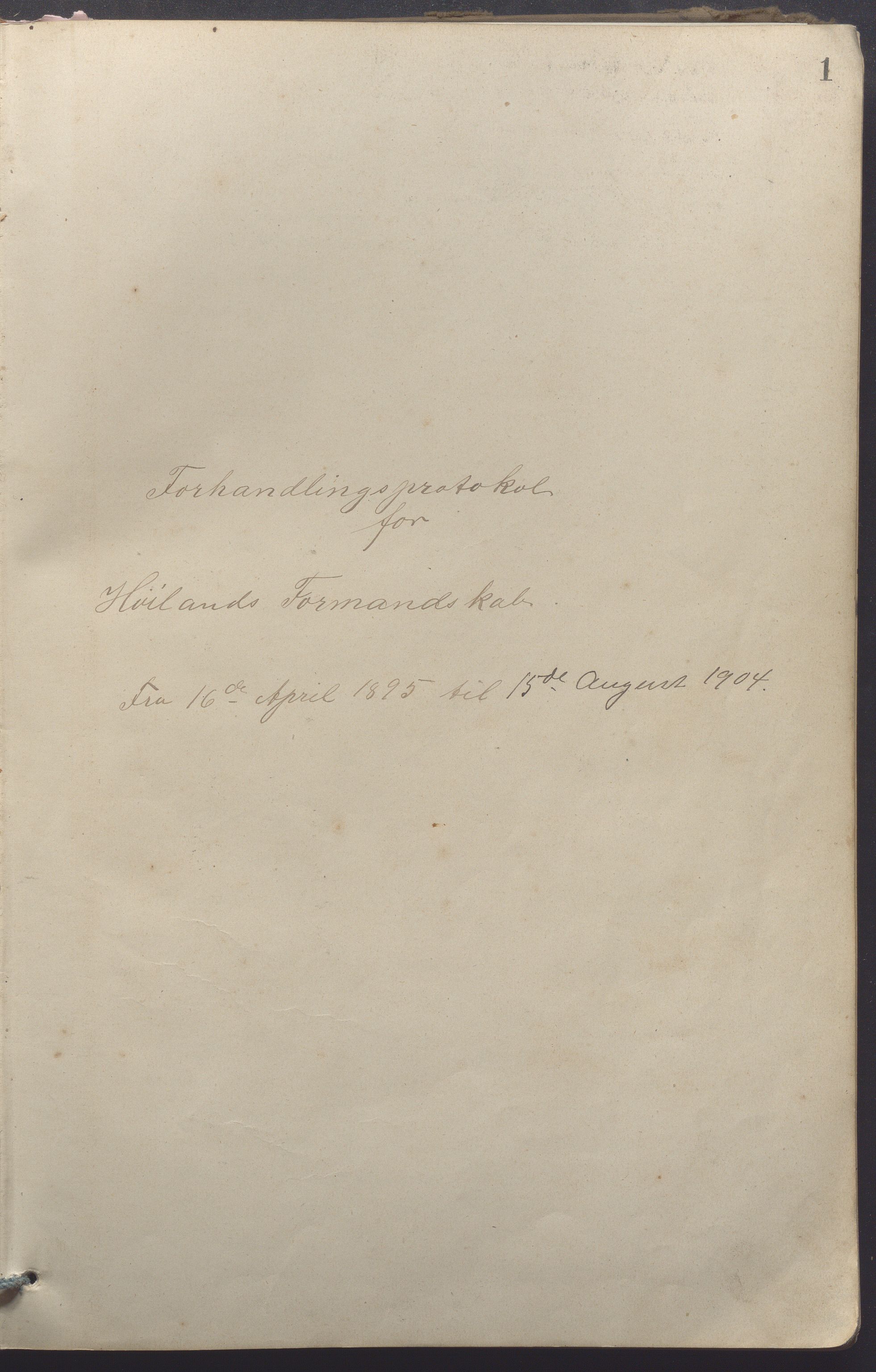 Høyland kommune - Formannskapet, IKAR/K-100046/Aa/L0004: Møtebok, 1895-1904, p. 1a