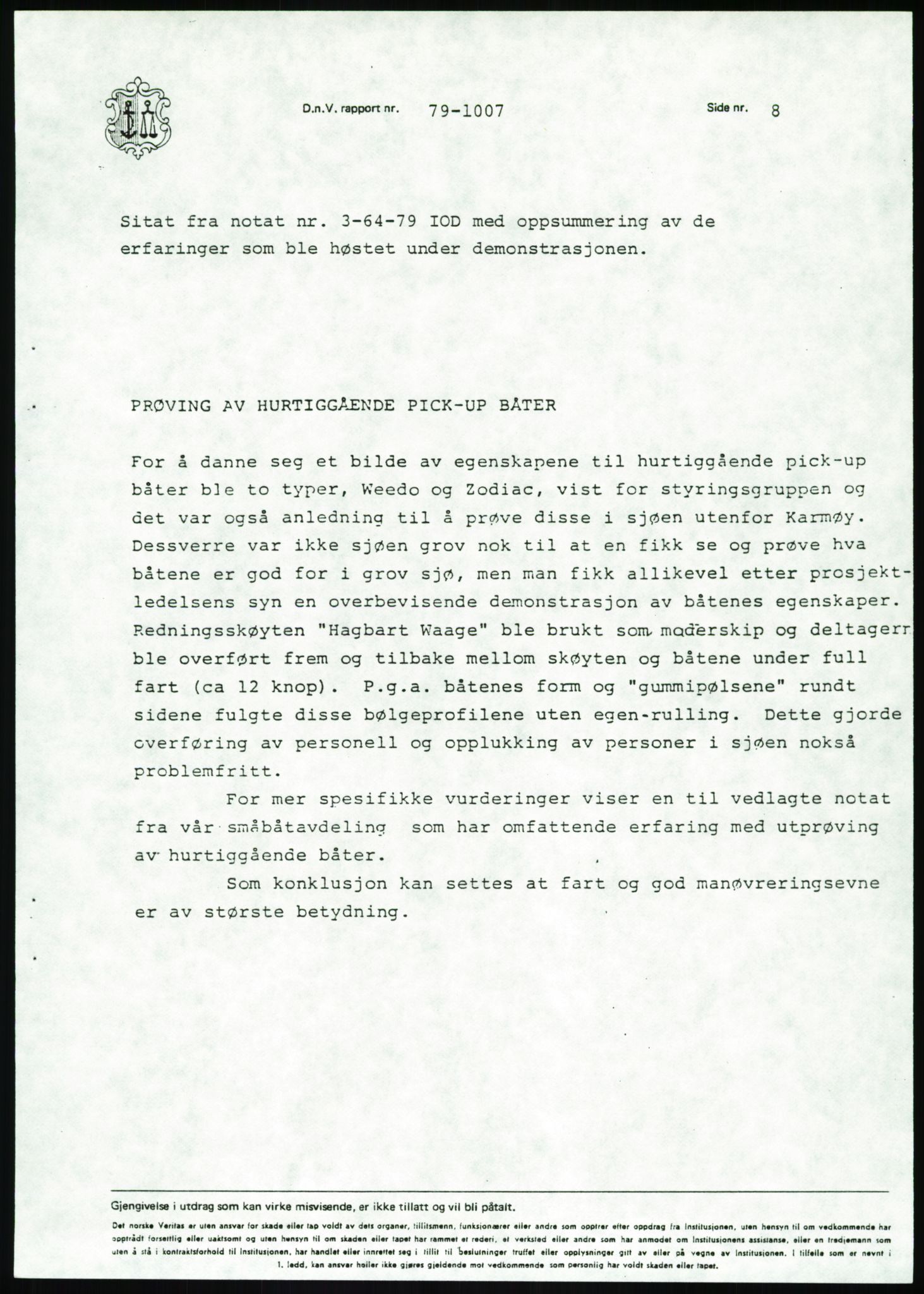 Justisdepartementet, Granskningskommisjonen ved Alexander Kielland-ulykken 27.3.1980, AV/RA-S-1165/D/L0020: X Opplæring/Kompetanse (Doku.liste + X1-X18 av 18)/Y Forskningsprosjekter (Doku.liste + Y1-Y7 av 9), 1980-1981, p. 419