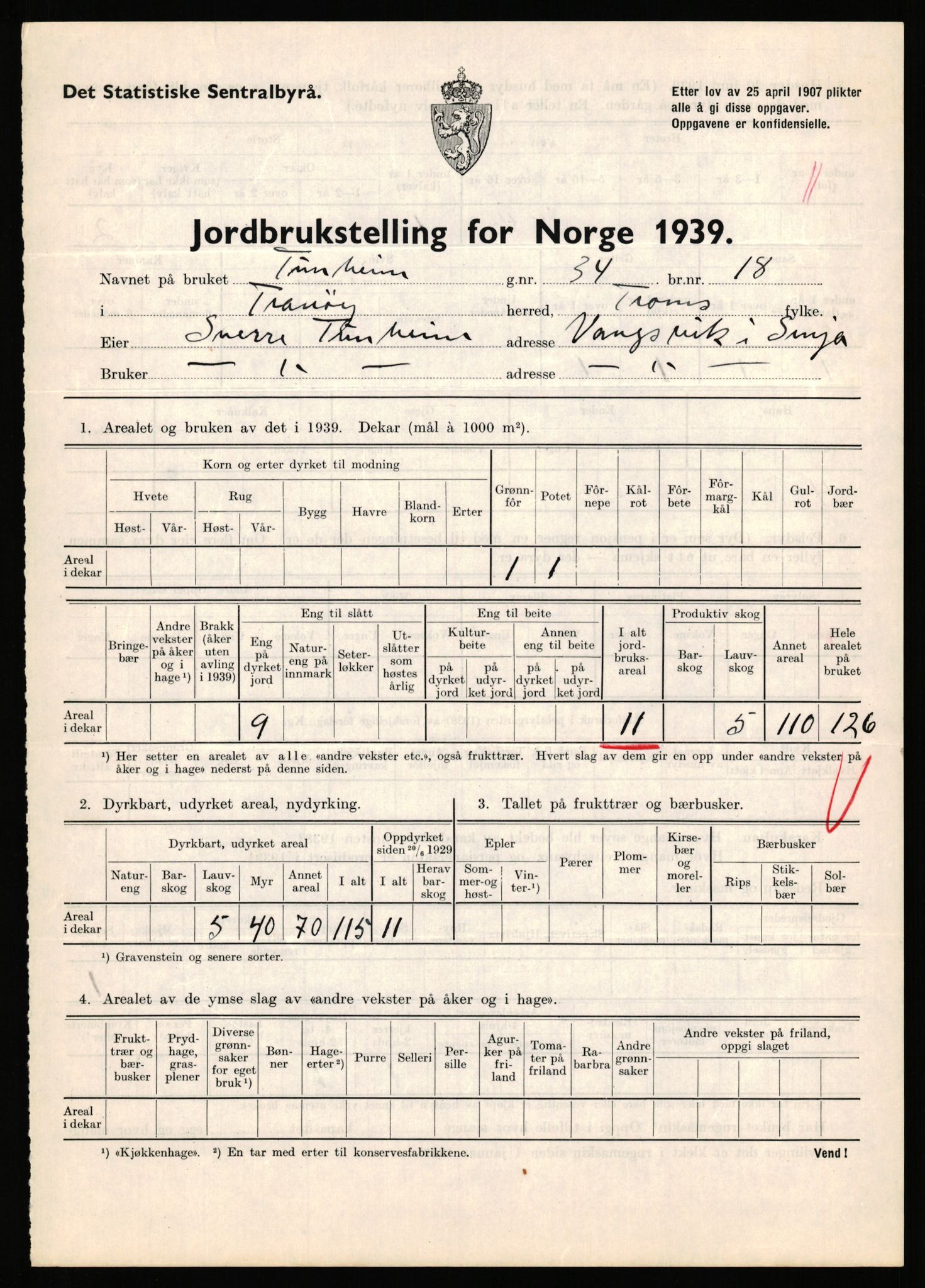 Statistisk sentralbyrå, Næringsøkonomiske emner, Jordbruk, skogbruk, jakt, fiske og fangst, AV/RA-S-2234/G/Gb/L0341: Troms: Sørreisa og Tranøy, 1939, p. 953