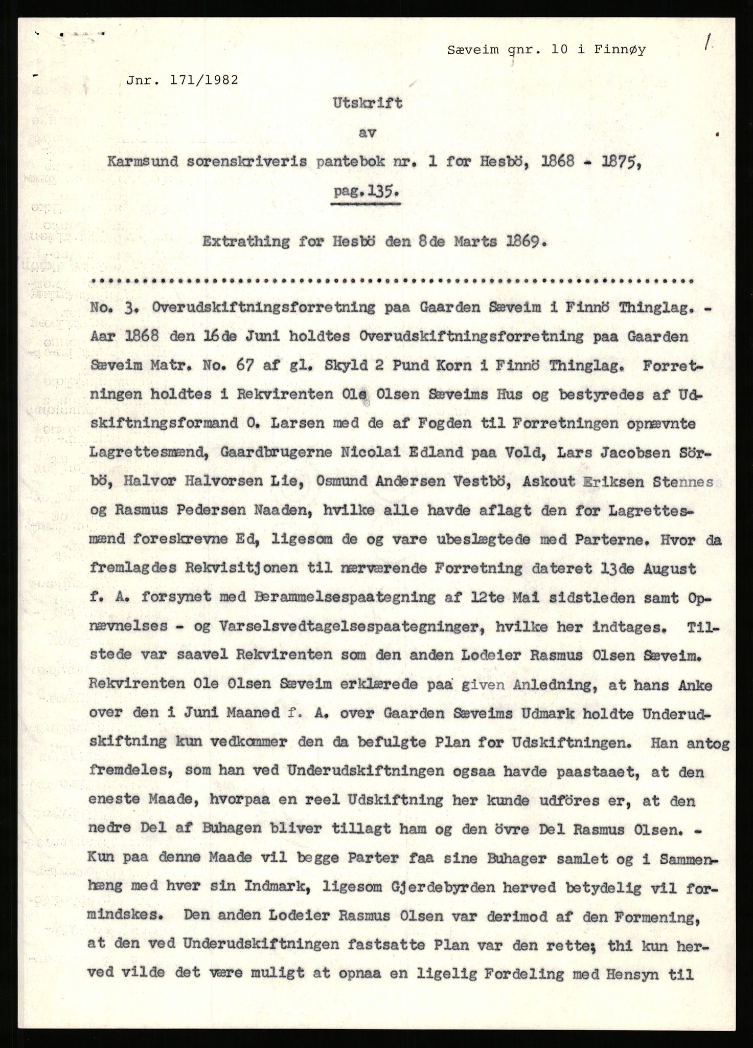 Statsarkivet i Stavanger, AV/SAST-A-101971/03/Y/Yj/L0083: Avskrifter sortert etter gårdsnavn: Svihus - Sævik, 1750-1930, p. 674