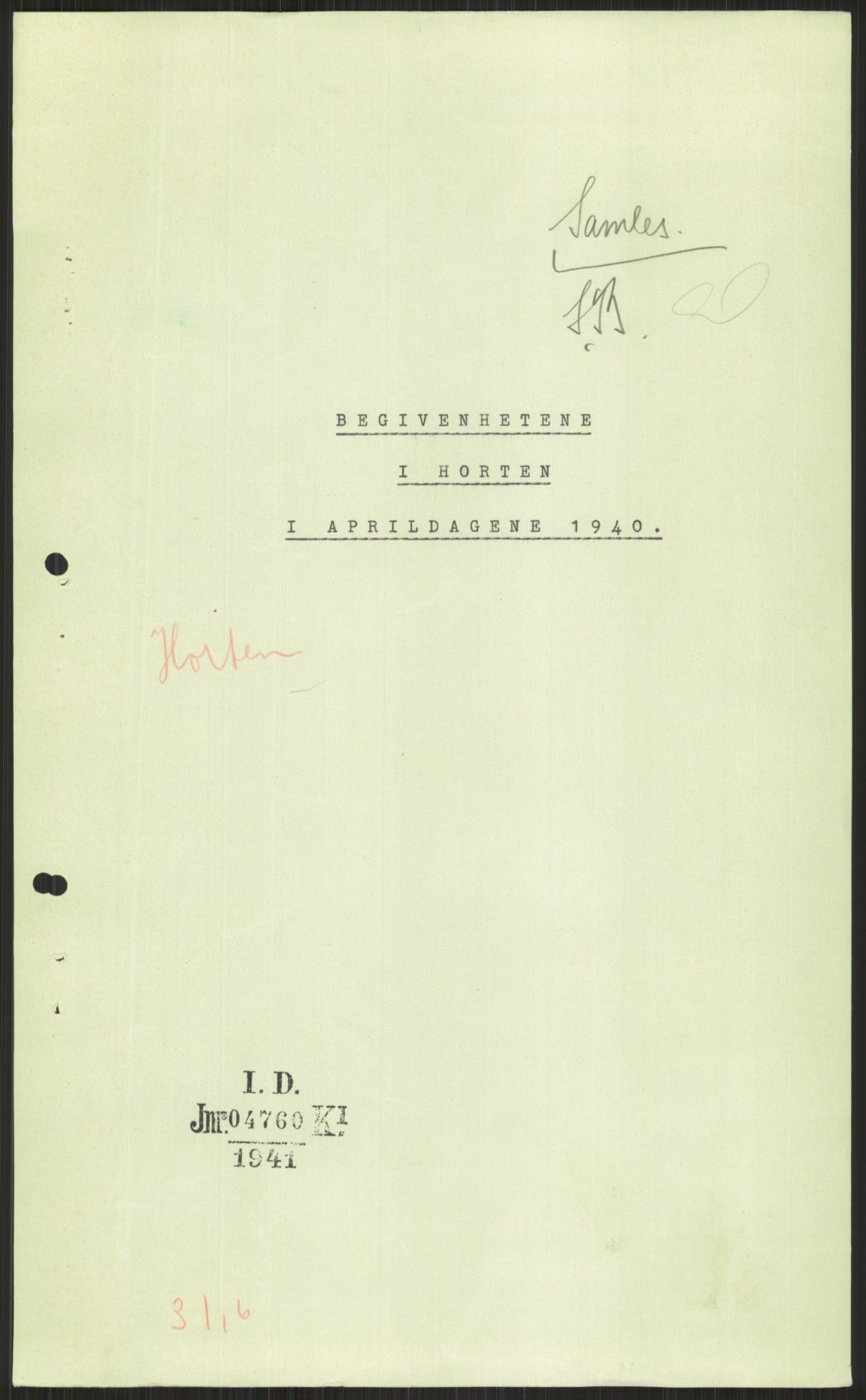 Forsvaret, Forsvarets krigshistoriske avdeling, AV/RA-RAFA-2017/Y/Ya/L0014: II-C-11-31 - Fylkesmenn.  Rapporter om krigsbegivenhetene 1940., 1940, p. 544