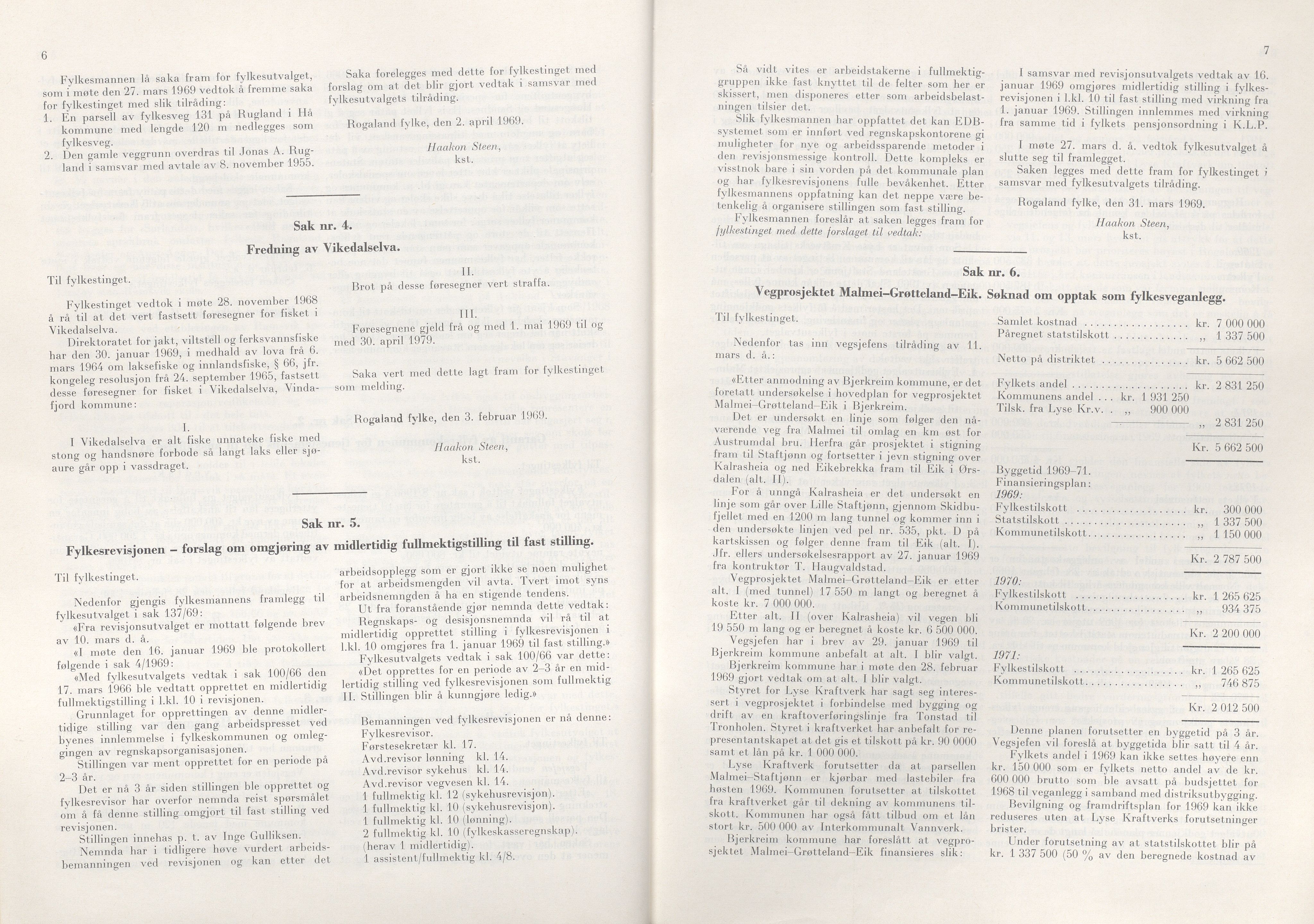 Rogaland fylkeskommune - Fylkesrådmannen , IKAR/A-900/A/Aa/Aaa/L0089: Møtebok , 1969, p. 6-7