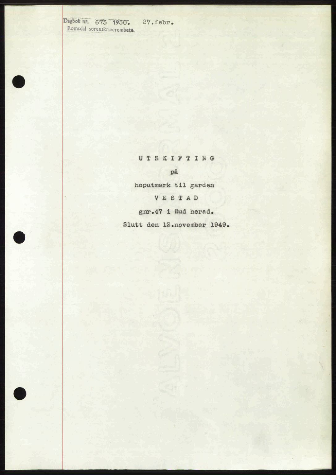 Romsdal sorenskriveri, AV/SAT-A-4149/1/2/2C: Mortgage book no. A32, 1950-1950, Diary no: : 673/1950