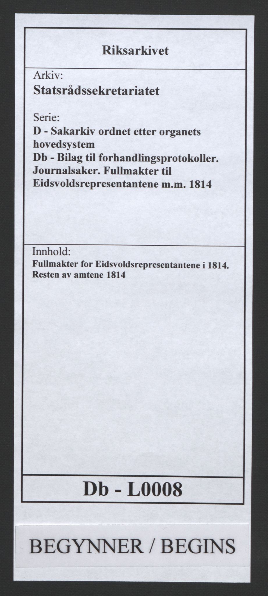 Statsrådssekretariatet, RA/S-1001/D/Db/L0008: Fullmakter for Eidsvollsrepresentantene i 1814. , 1814, p. 1