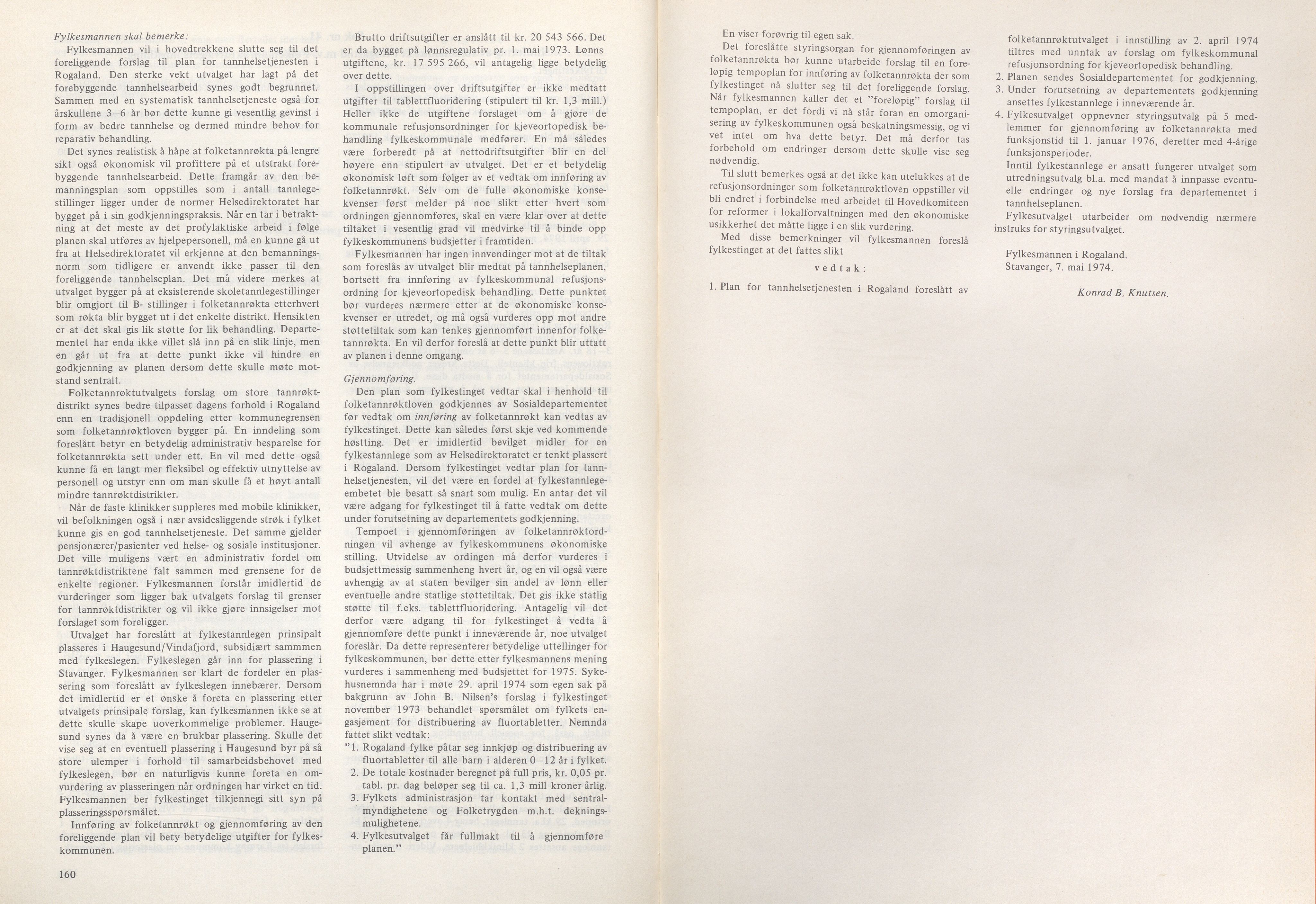 Rogaland fylkeskommune - Fylkesrådmannen , IKAR/A-900/A/Aa/Aaa/L0094: Møtebok , 1974, p. 160-161