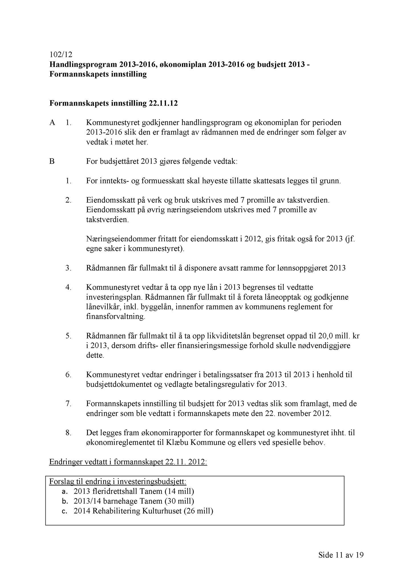 Klæbu Kommune, TRKO/KK/01-KS/L005: Kommunestyret - Møtedokumenter, 2012, p. 1975