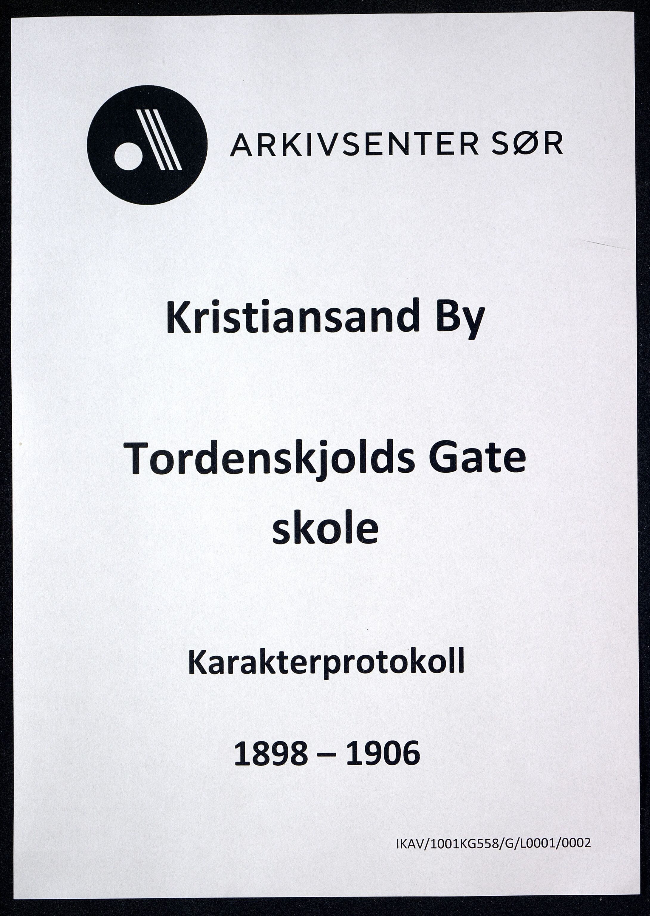 Kristiansand By - Tordenskjolds Gate Skole, ARKSOR/1001KG558/G/L0001/0002: Karakterprotokoller / Karakterprotokoll, 1898-1906