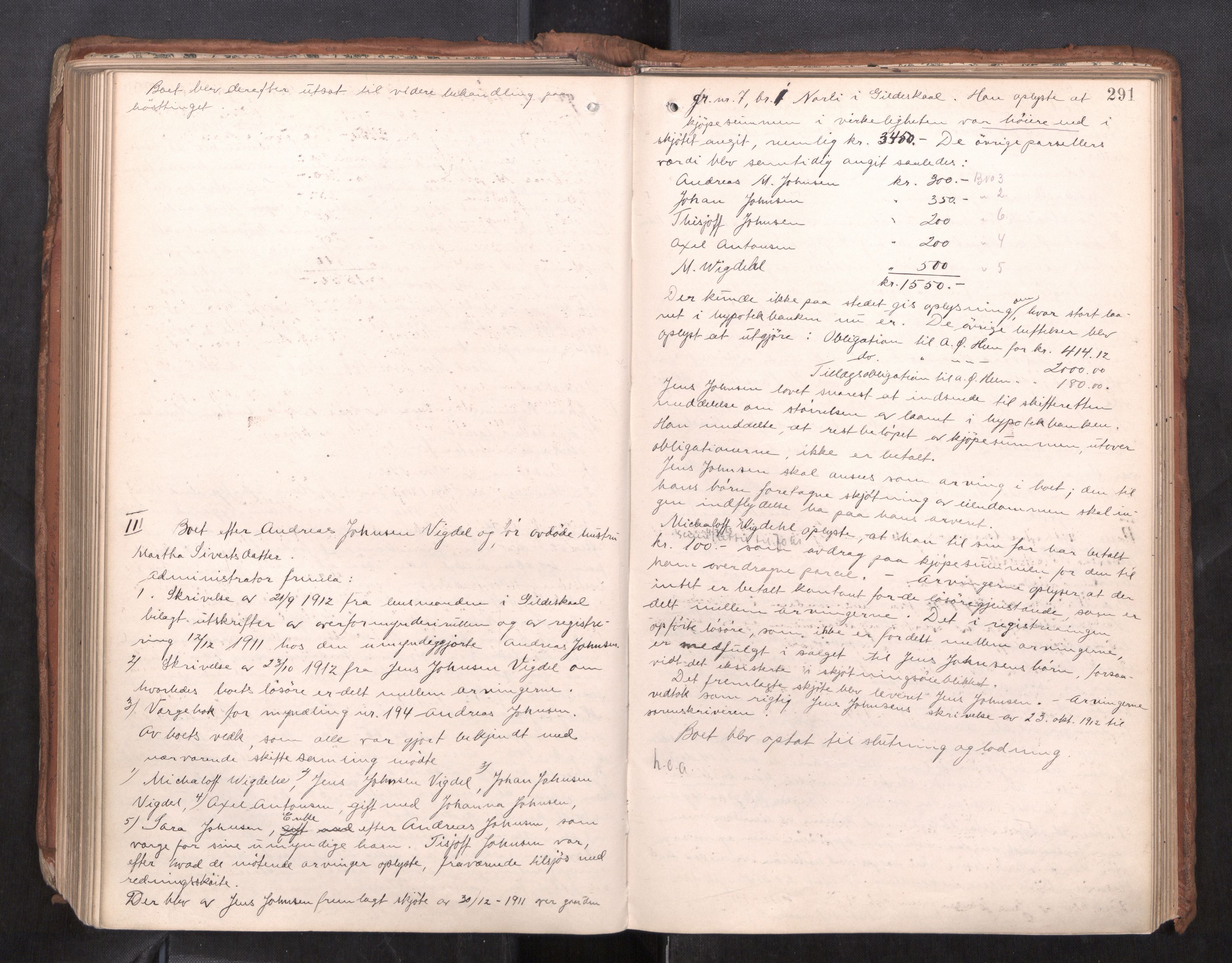 Salten sorenskriveri, AV/SAT-A-4578/1/3/3B/L0012: Skiftebehandlingsprotokoll, 1910-1915, p. 291