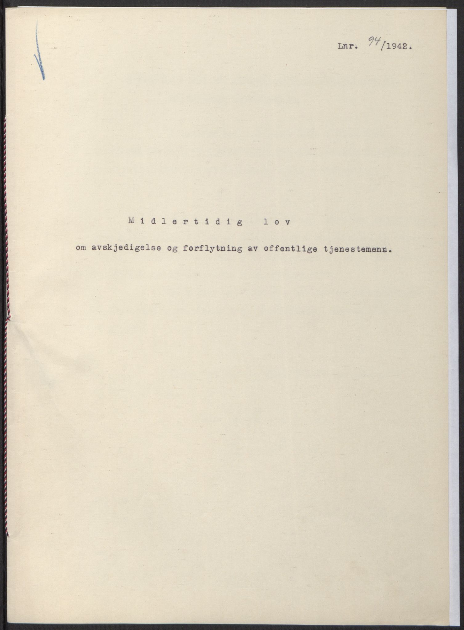 NS-administrasjonen 1940-1945 (Statsrådsekretariatet, de kommisariske statsråder mm), RA/S-4279/D/Db/L0097: Lover I, 1942, p. 285