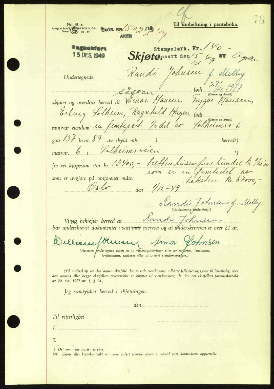 Oslo byskriverembete, AV/SAO-A-10227/G/Gb/Gbd/Gbda/L0017: Mortgage book no. A215, 1949-1950, Diary no: : 15022/1949