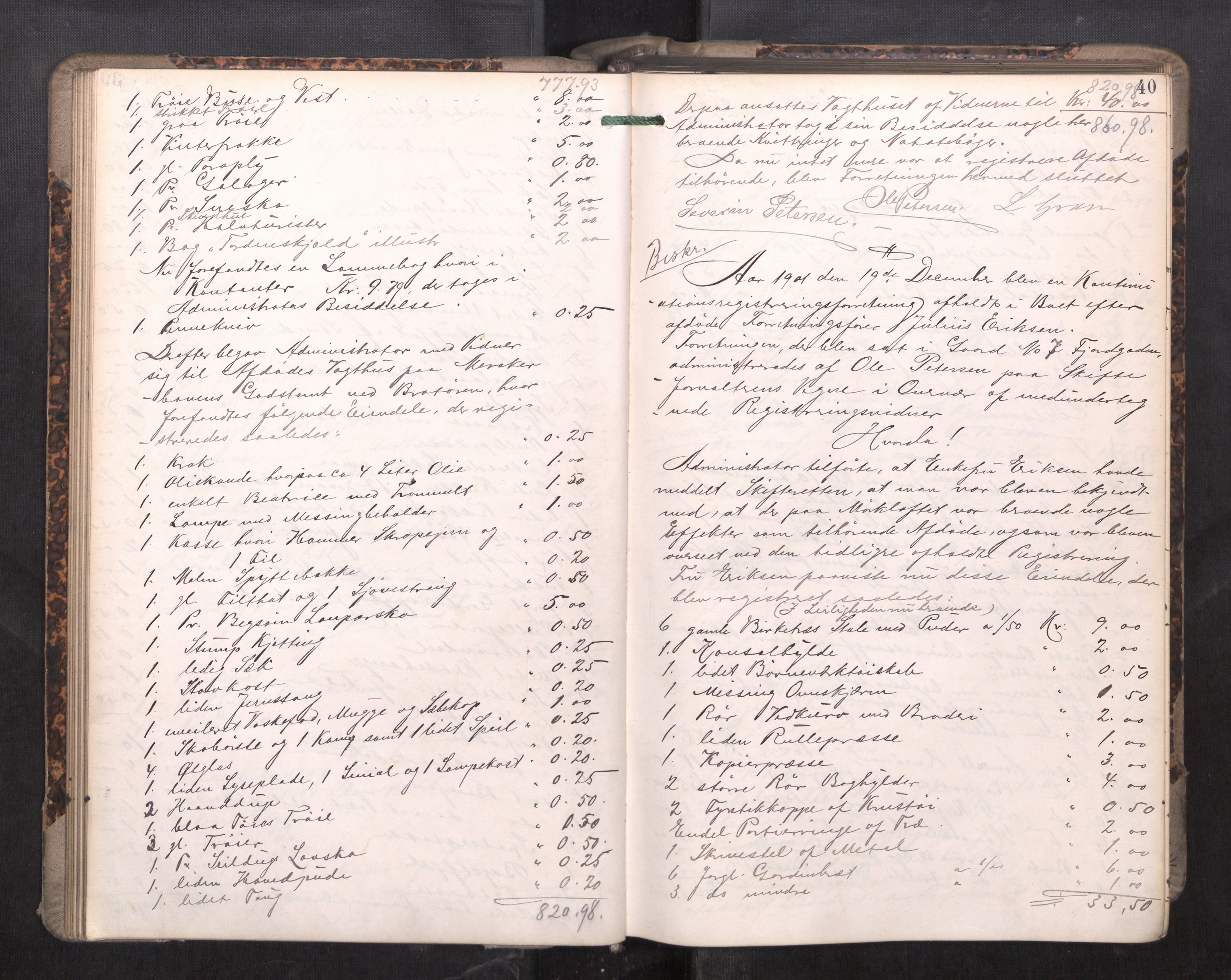 Trondheim byfogd, AV/SAT-A-0003/1/3/3C/L0020: Skifteregistreringsprotokoll - 17/9-14/10. (u/ register), 1901-1904, p. 40