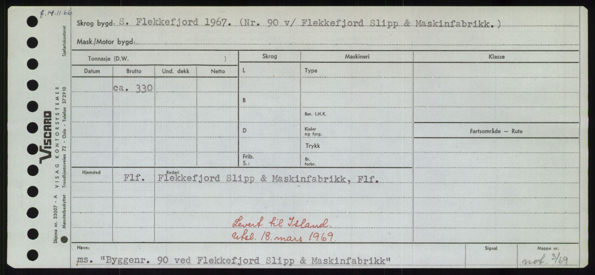 Sjøfartsdirektoratet med forløpere, Skipsmålingen, AV/RA-S-1627/H/Hd/L0006: Fartøy, Byg-Båt, p. 253