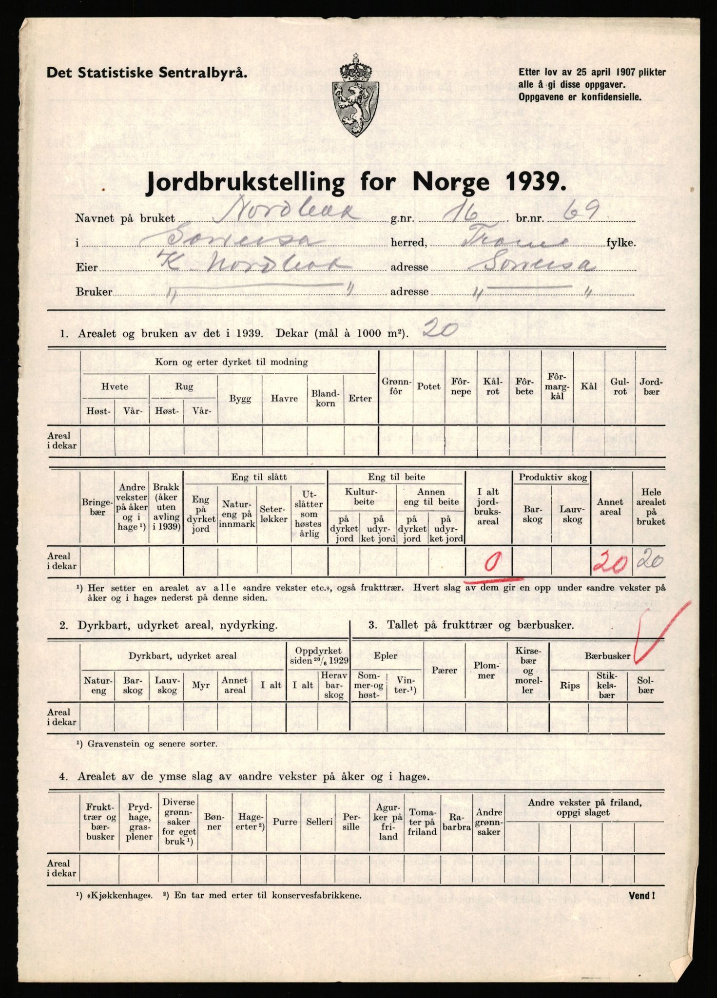 Statistisk sentralbyrå, Næringsøkonomiske emner, Jordbruk, skogbruk, jakt, fiske og fangst, AV/RA-S-2234/G/Gb/L0341: Troms: Sørreisa og Tranøy, 1939, p. 3