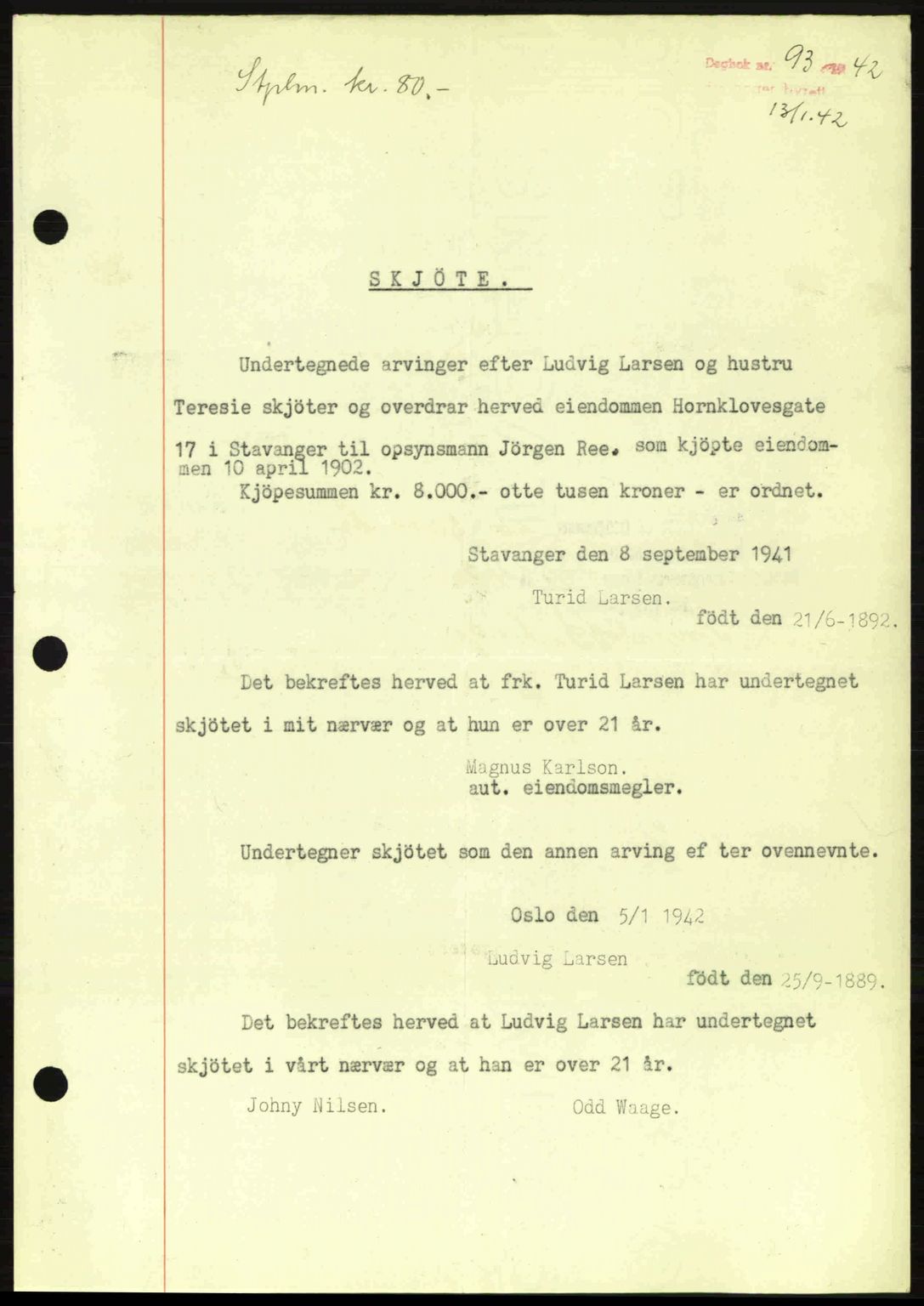 Stavanger byrett, SAST/A-100455/002/G/Gb/L0017: Mortgage book no. A7, 1941-1943, Diary no: : 93/1942