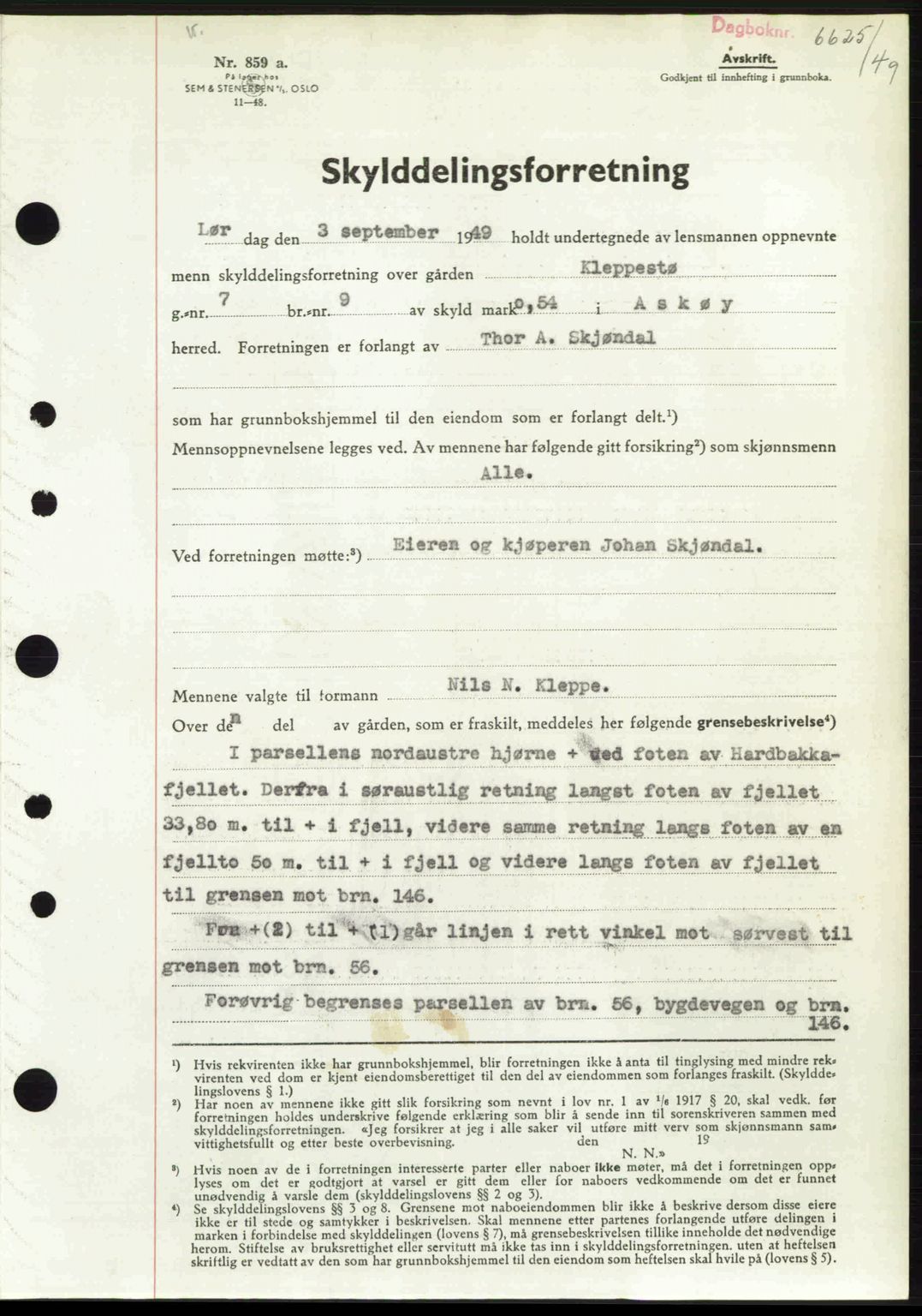 Midhordland sorenskriveri, AV/SAB-A-3001/1/G/Gb/Gbh/L0034: Mortgage book no. A66-67, 1949-1950, Diary no: : 6625/1949