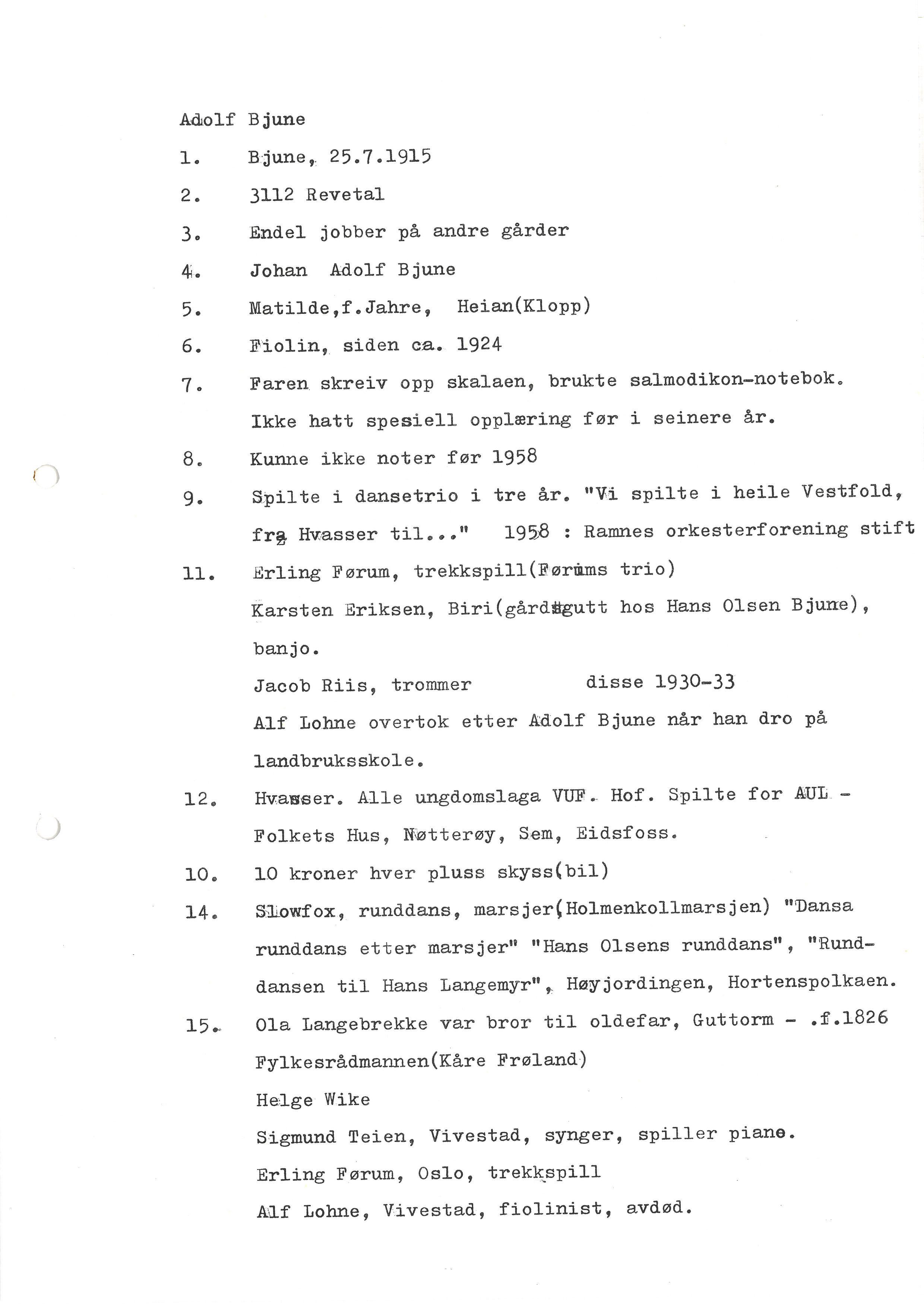 Sa 16 - Folkemusikk fra Vestfold, Gjerdesamlingen, VEMU/A-1868/I/L0001: Informantregister med intervjunedtegnelser, 1979-1986