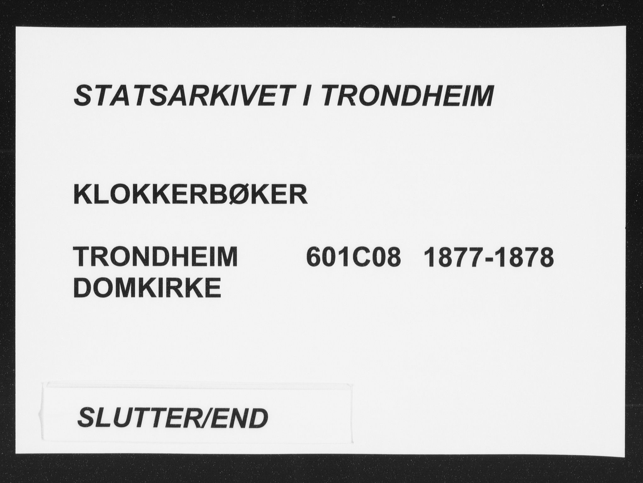 Ministerialprotokoller, klokkerbøker og fødselsregistre - Sør-Trøndelag, AV/SAT-A-1456/601/L0090: Parish register (copy) no. 601C08, 1877-1878