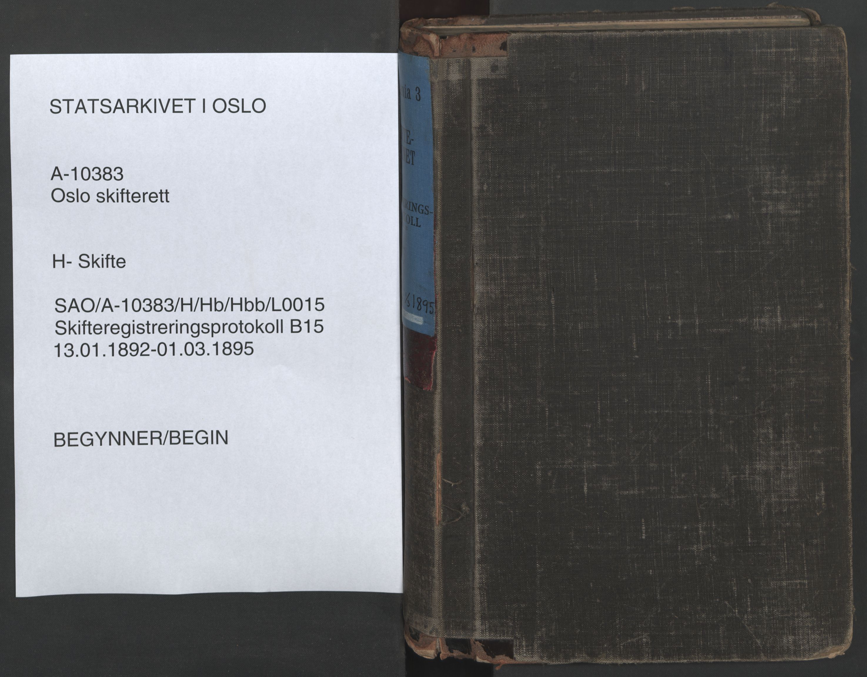 Oslo skifterett, SAO/A-10383/H/Hb/Hbb/L0015: Skifteregistreringsprotokoll, 1892-1895
